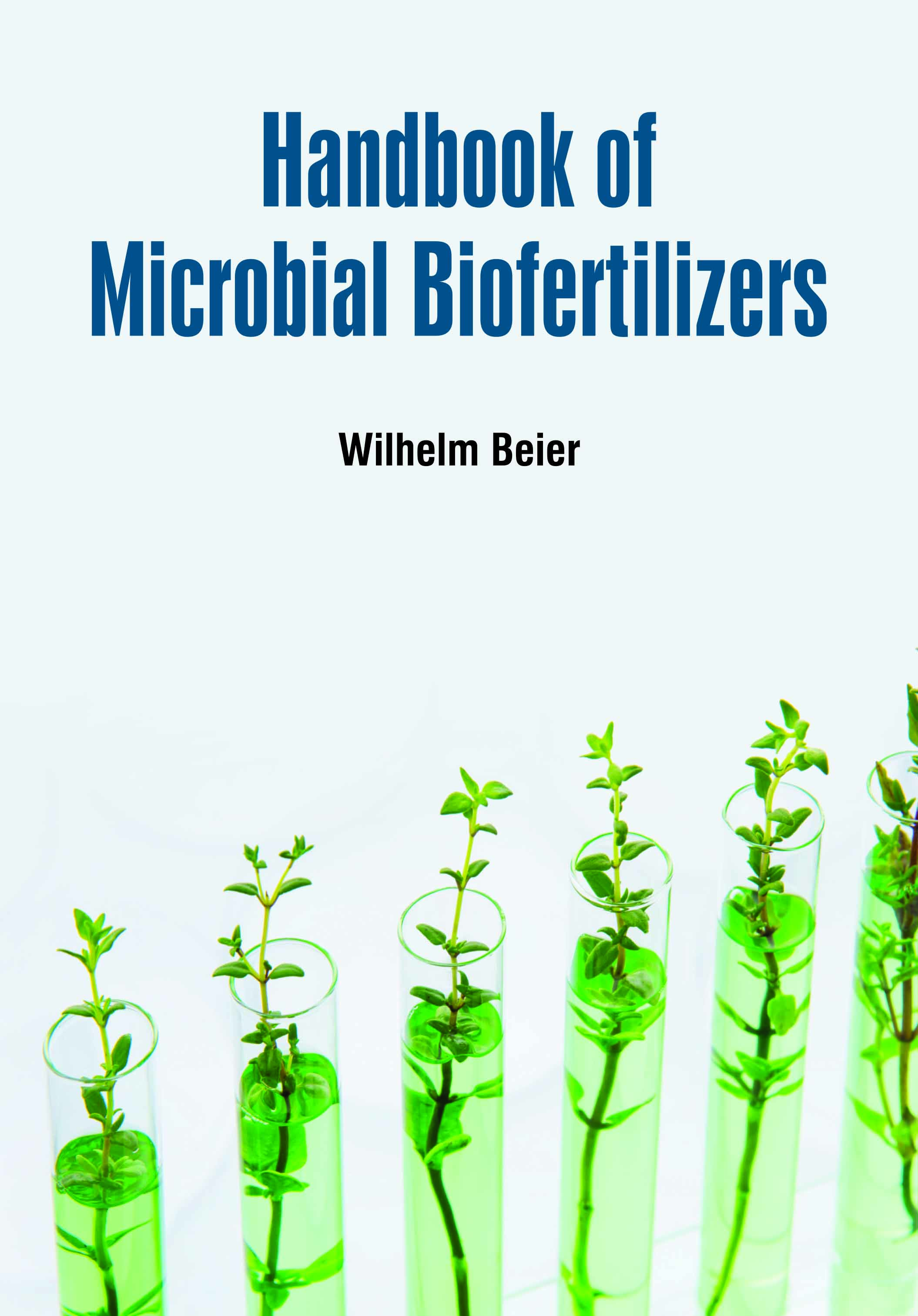 Handbook of Microbial Biofertilizers