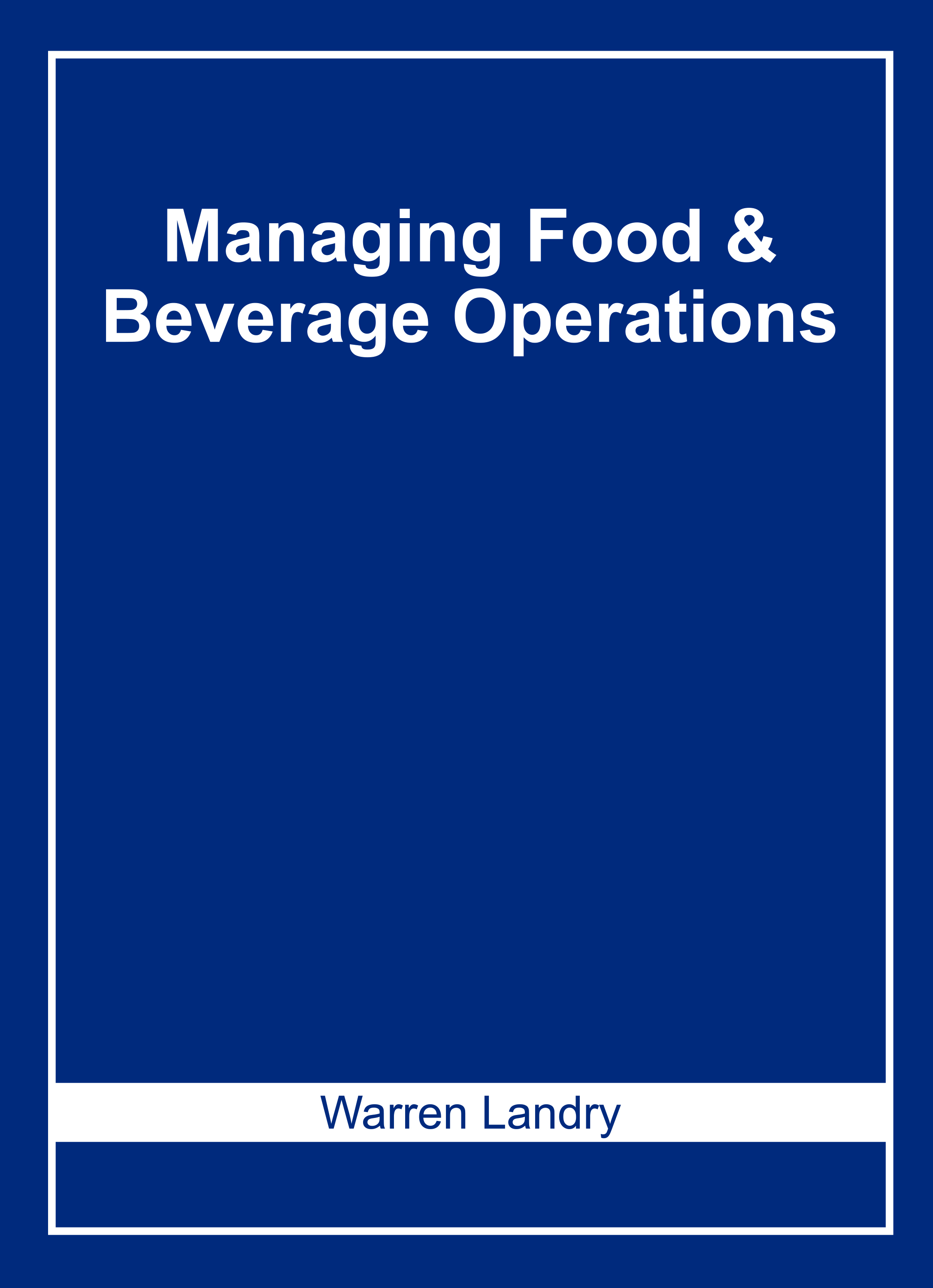 Managing Food & Beverage Operations