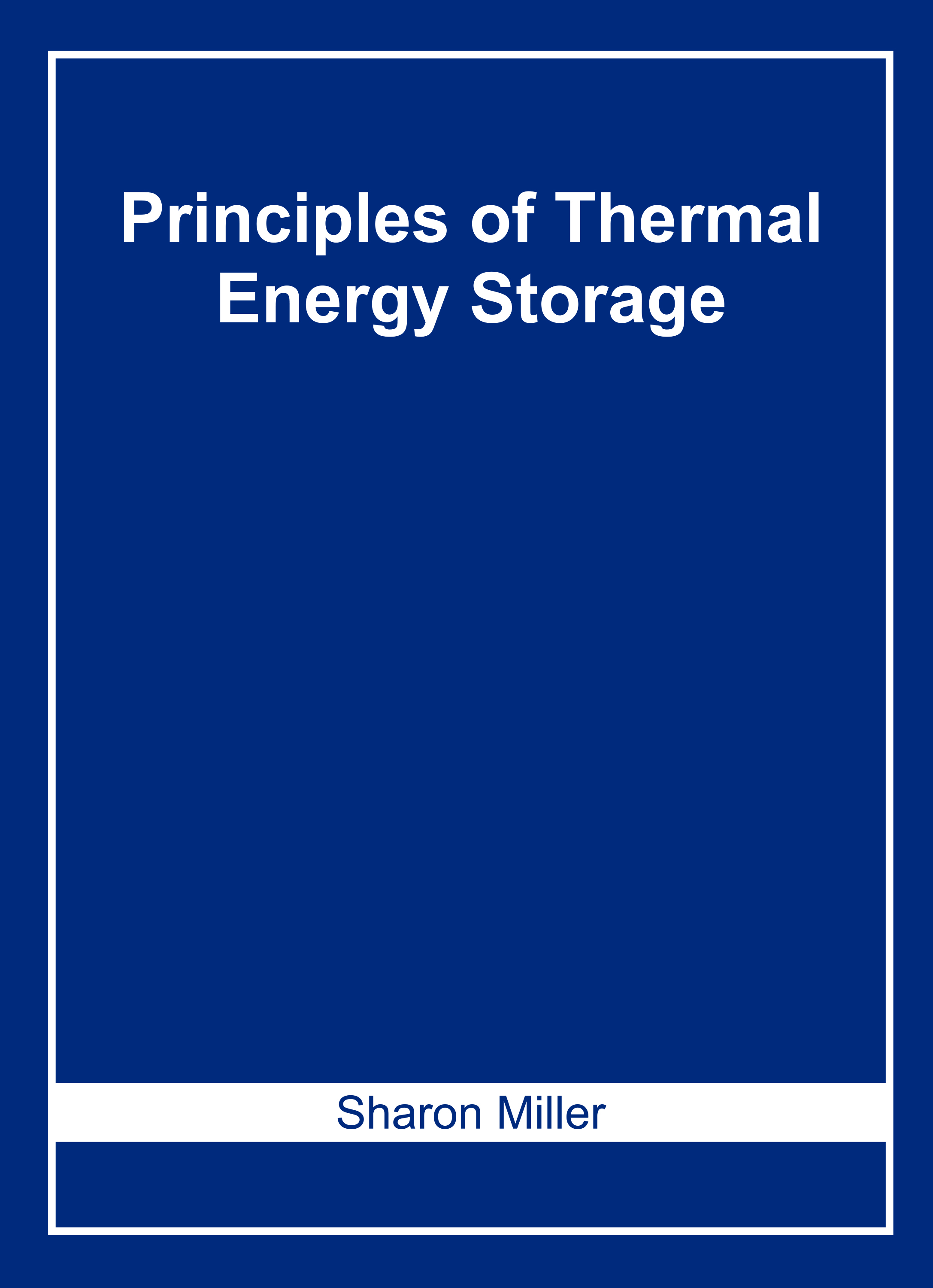 Principles of Thermal Energy Storage