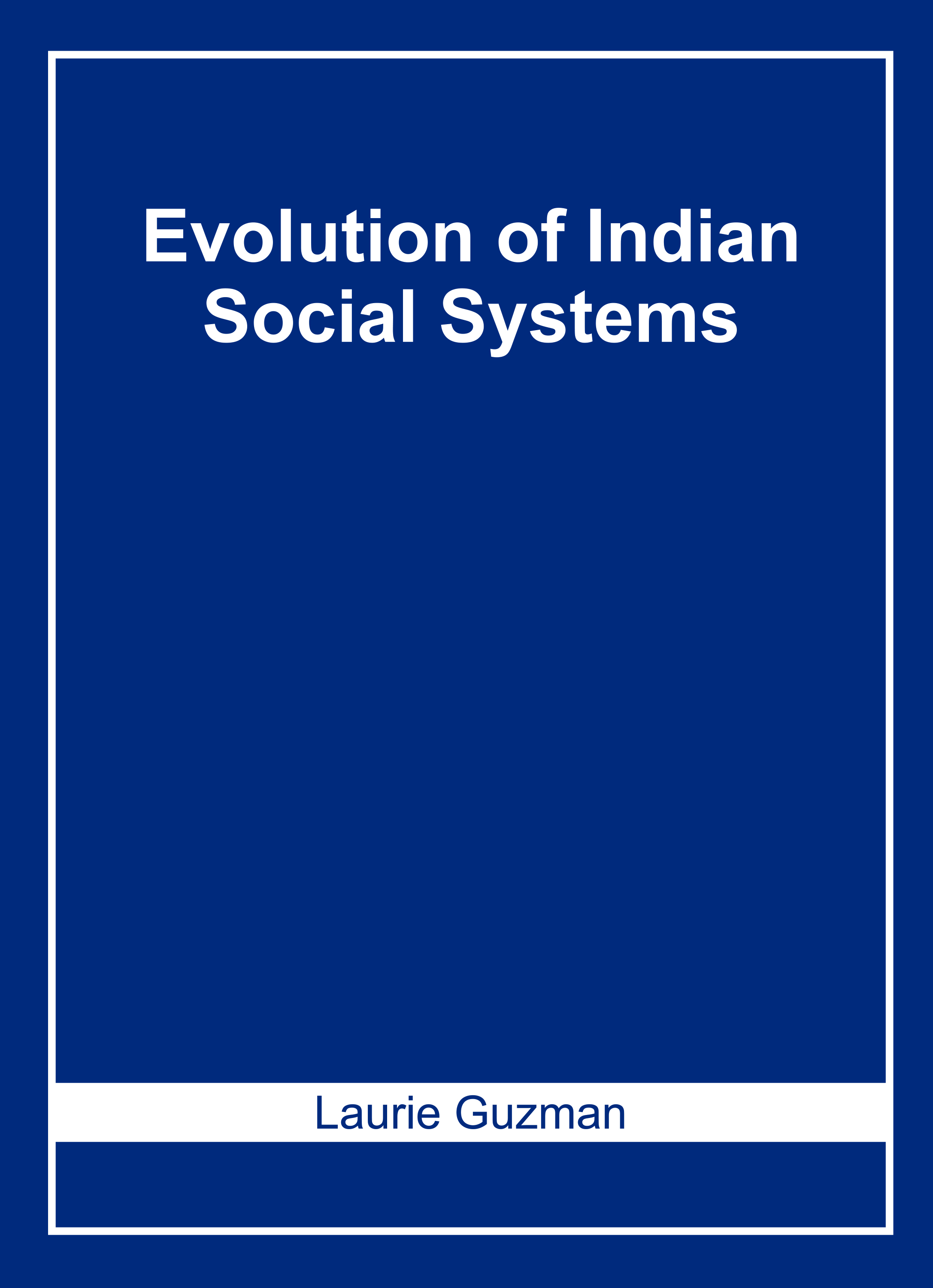 Evolution of Indian Social Systems