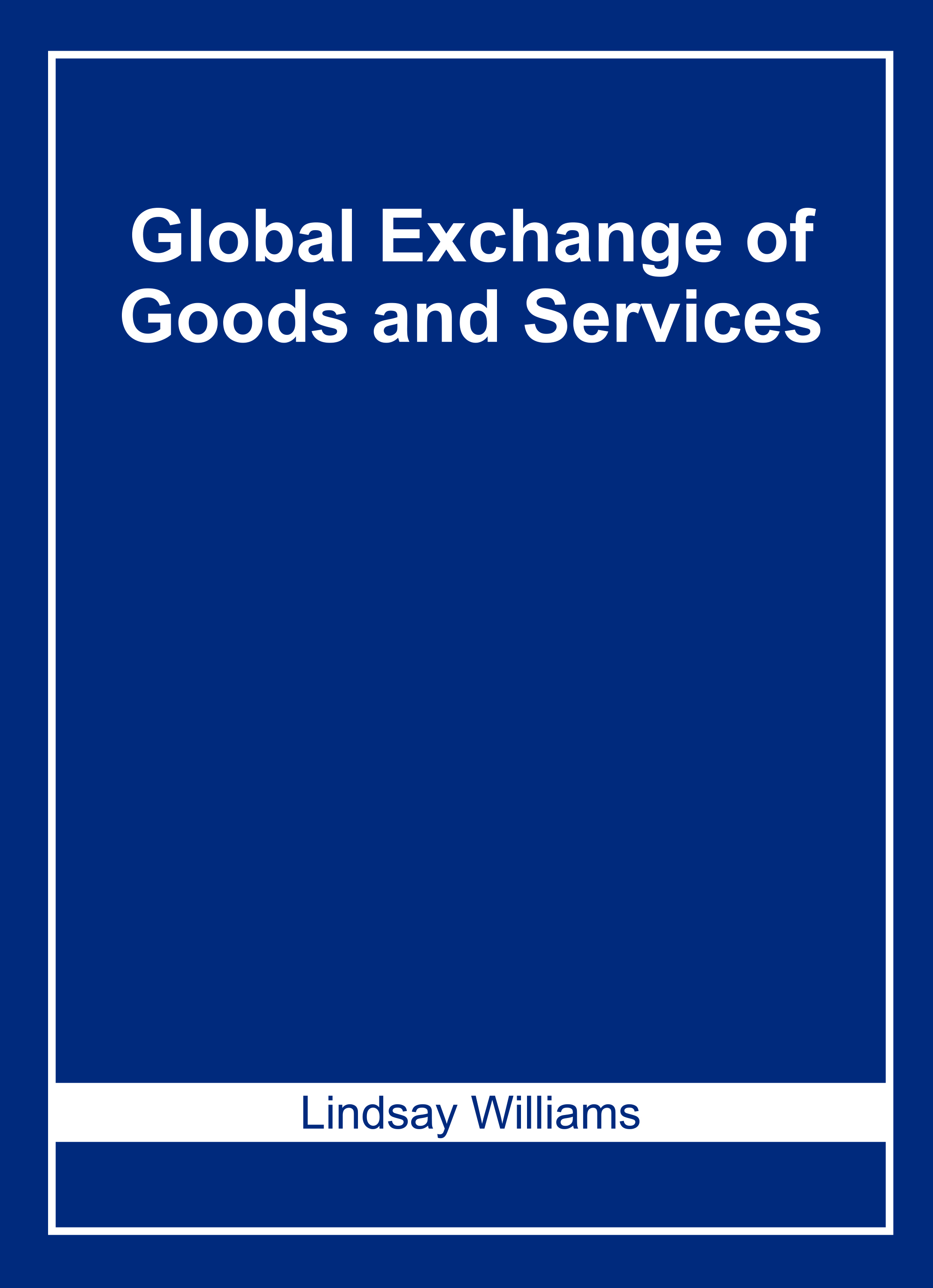 Global Exchange of Goods and Services