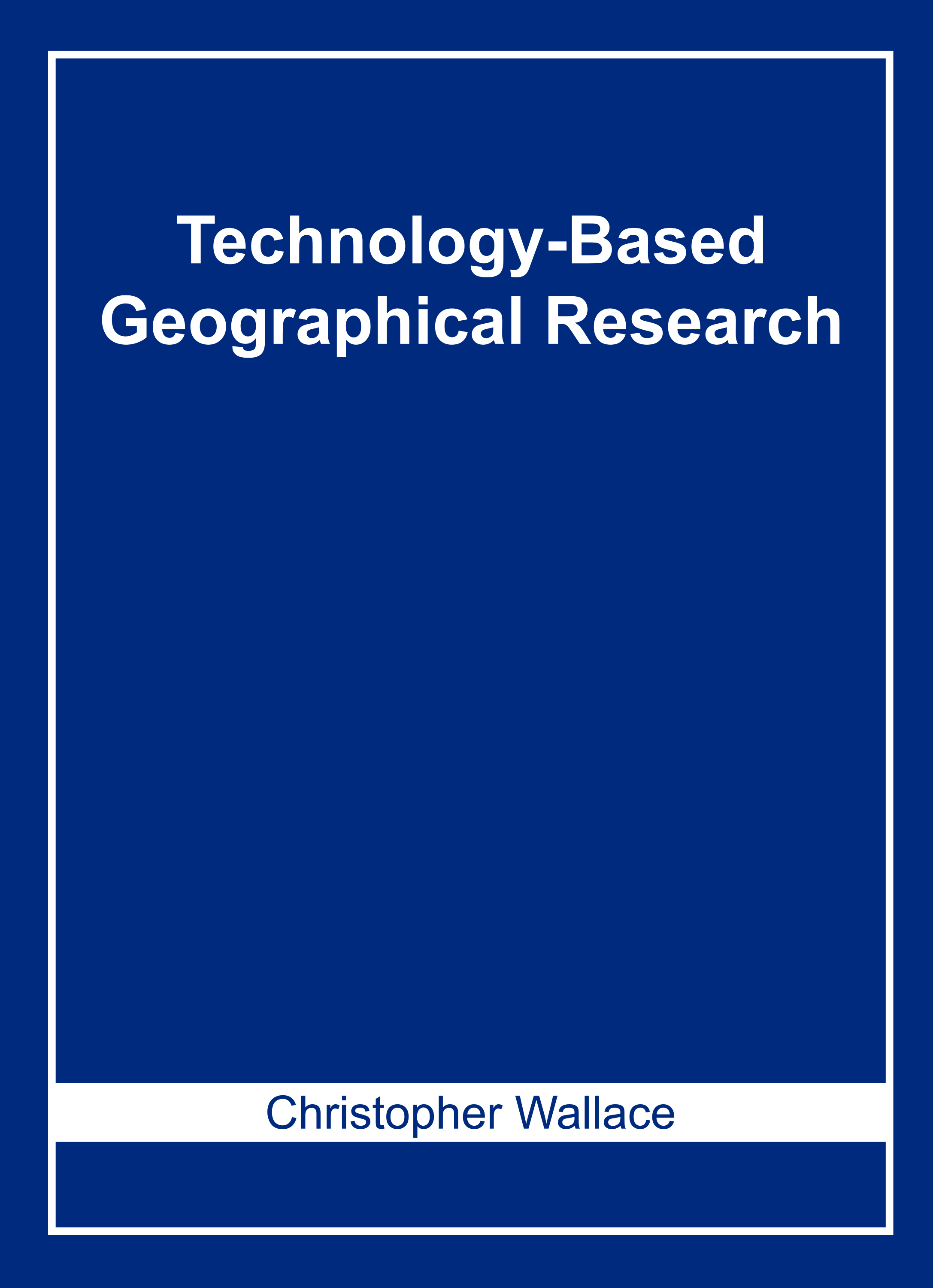 Technology-Based Geographical Research