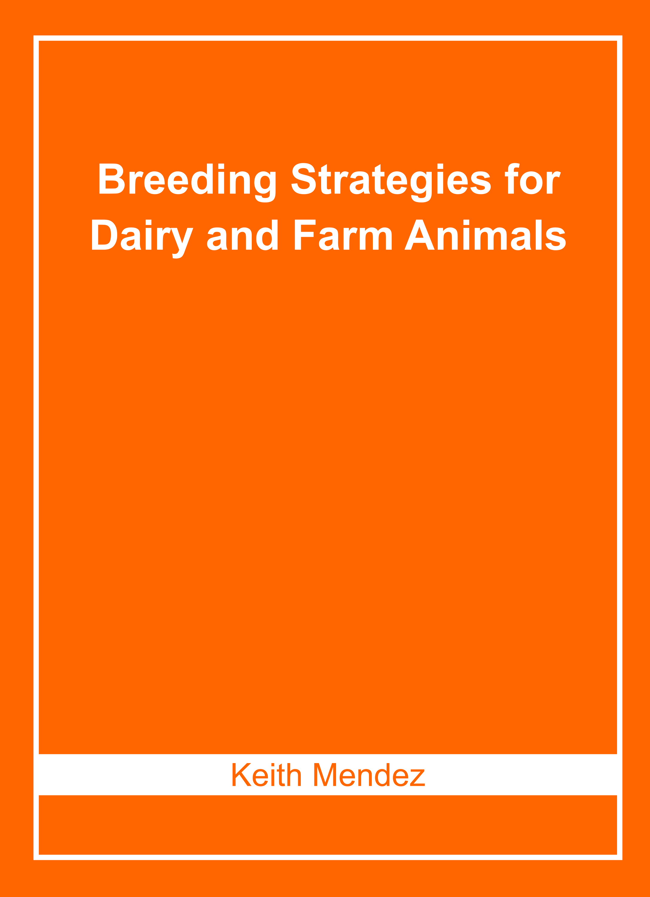 Breeding Strategies for Dairy and Farm Animals