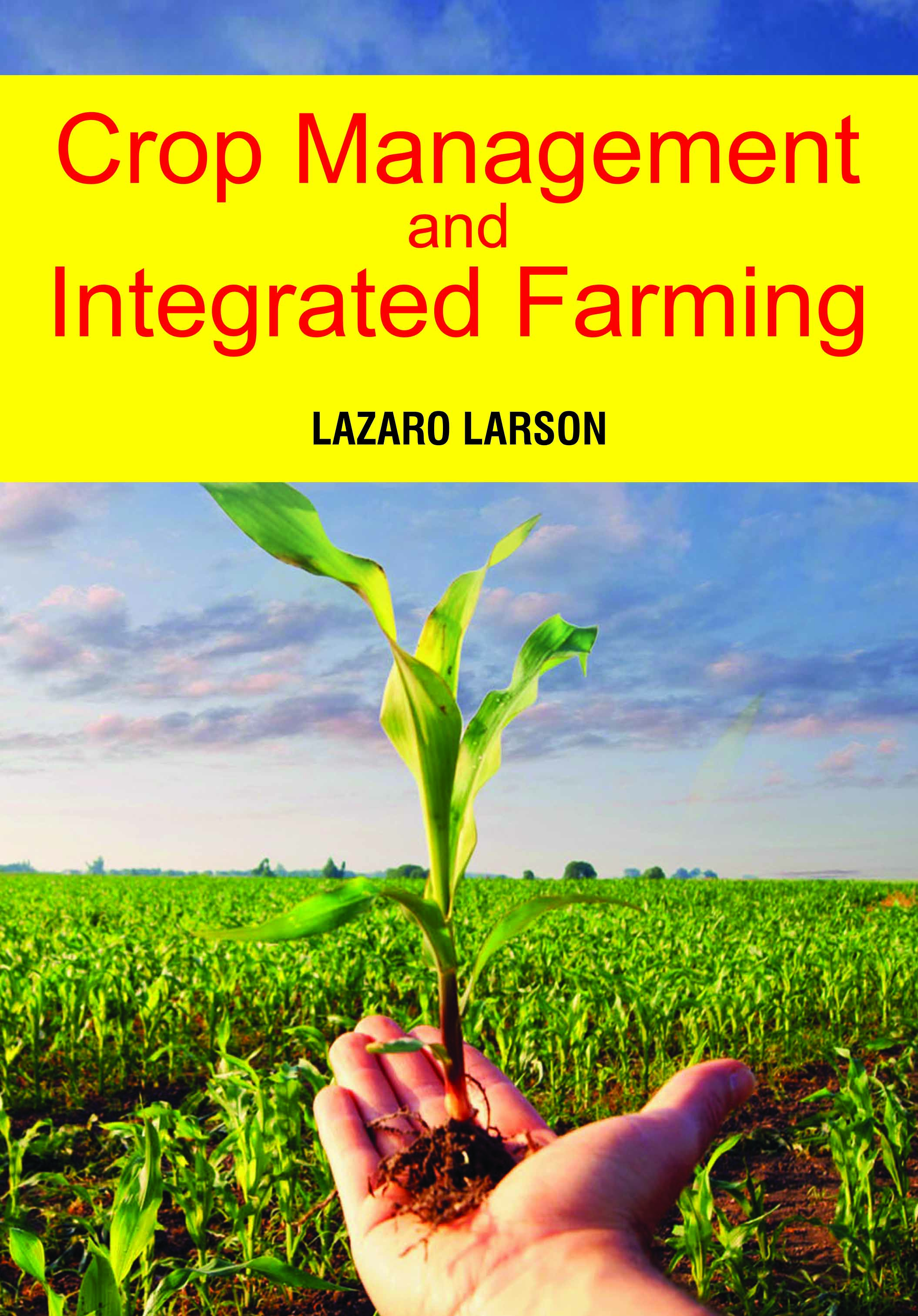 Crop Management and Integrated Farming
