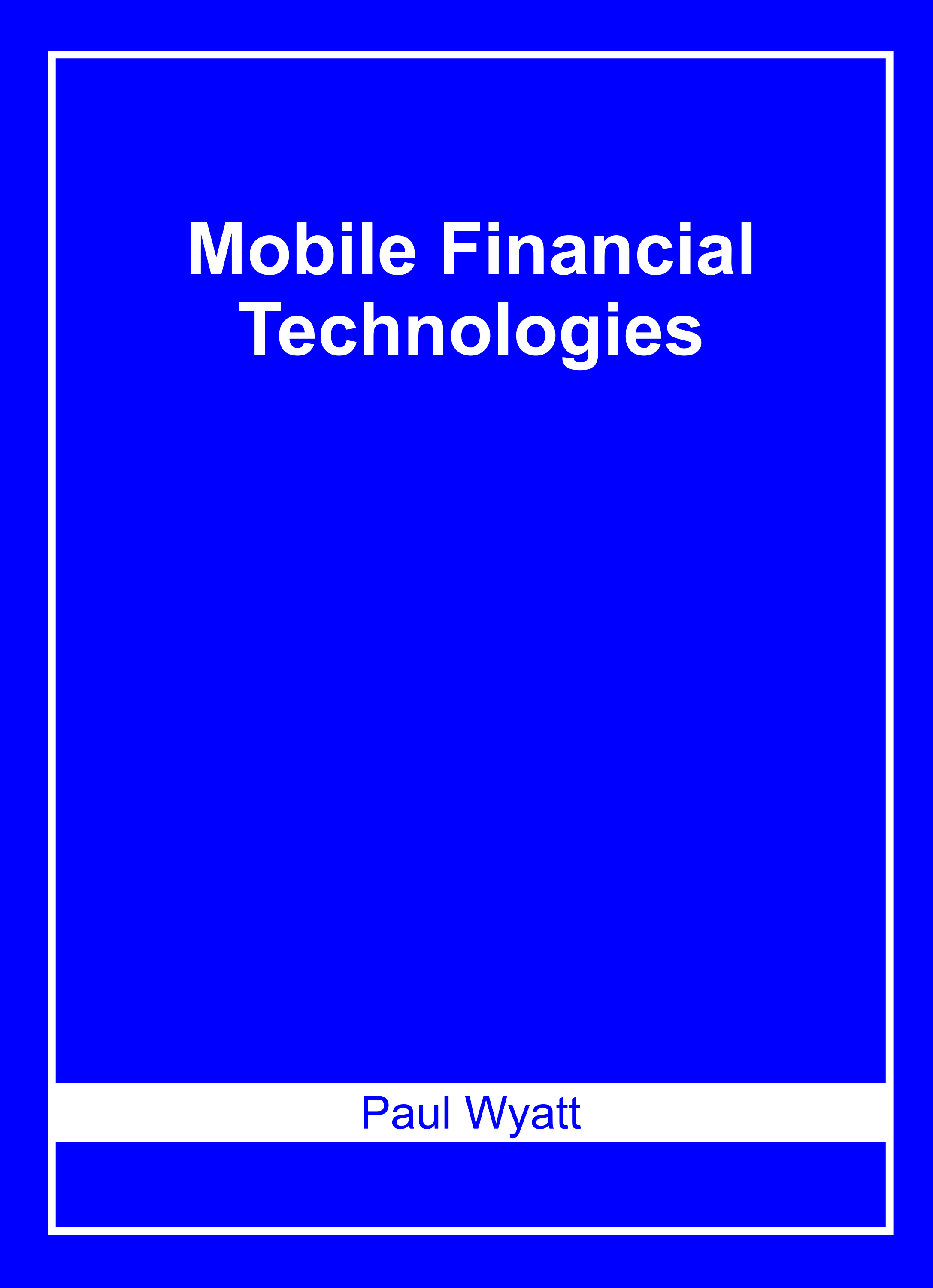Mobile Financial Technologies
