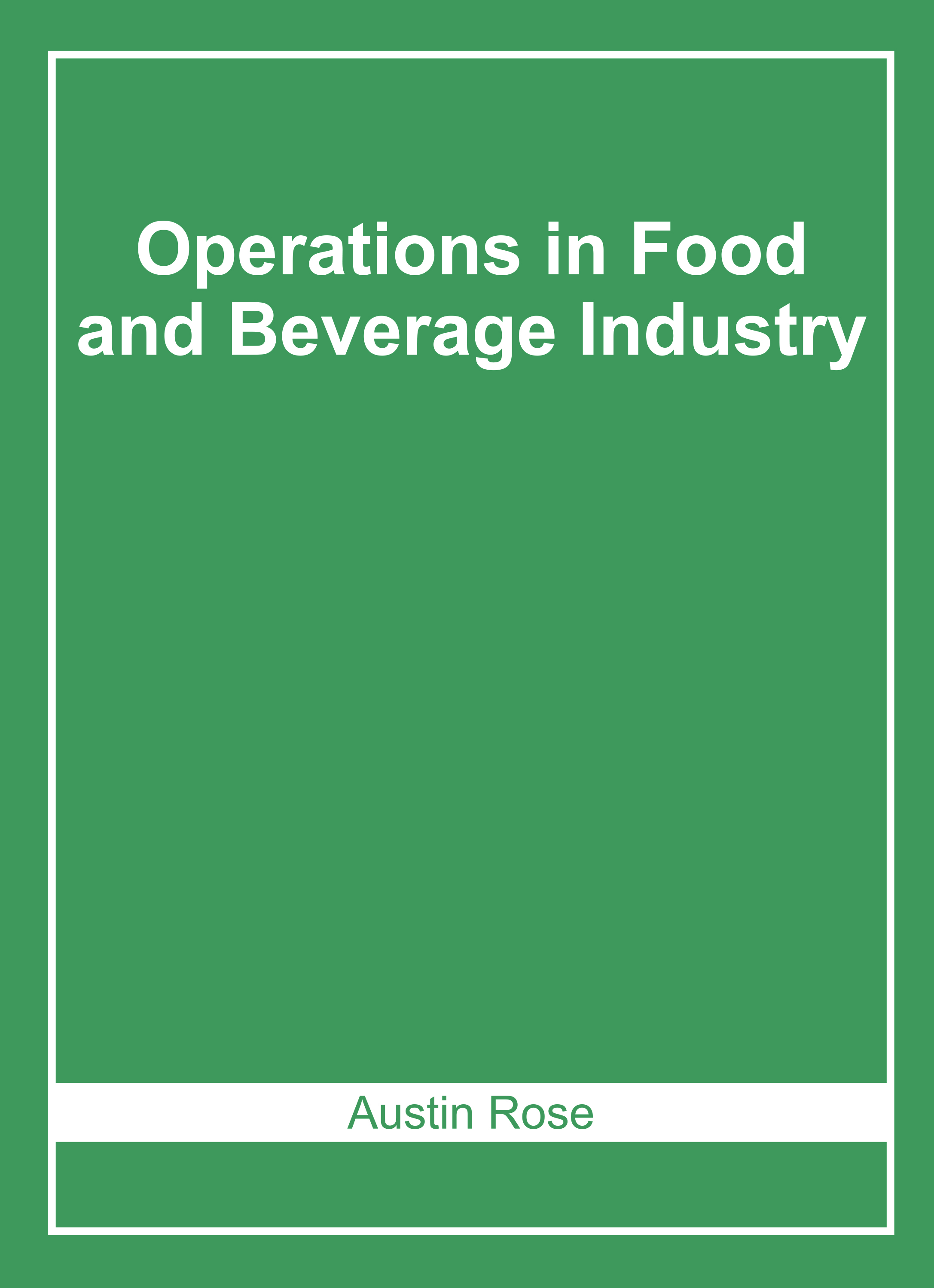 Operations in Food and Beverage Industry