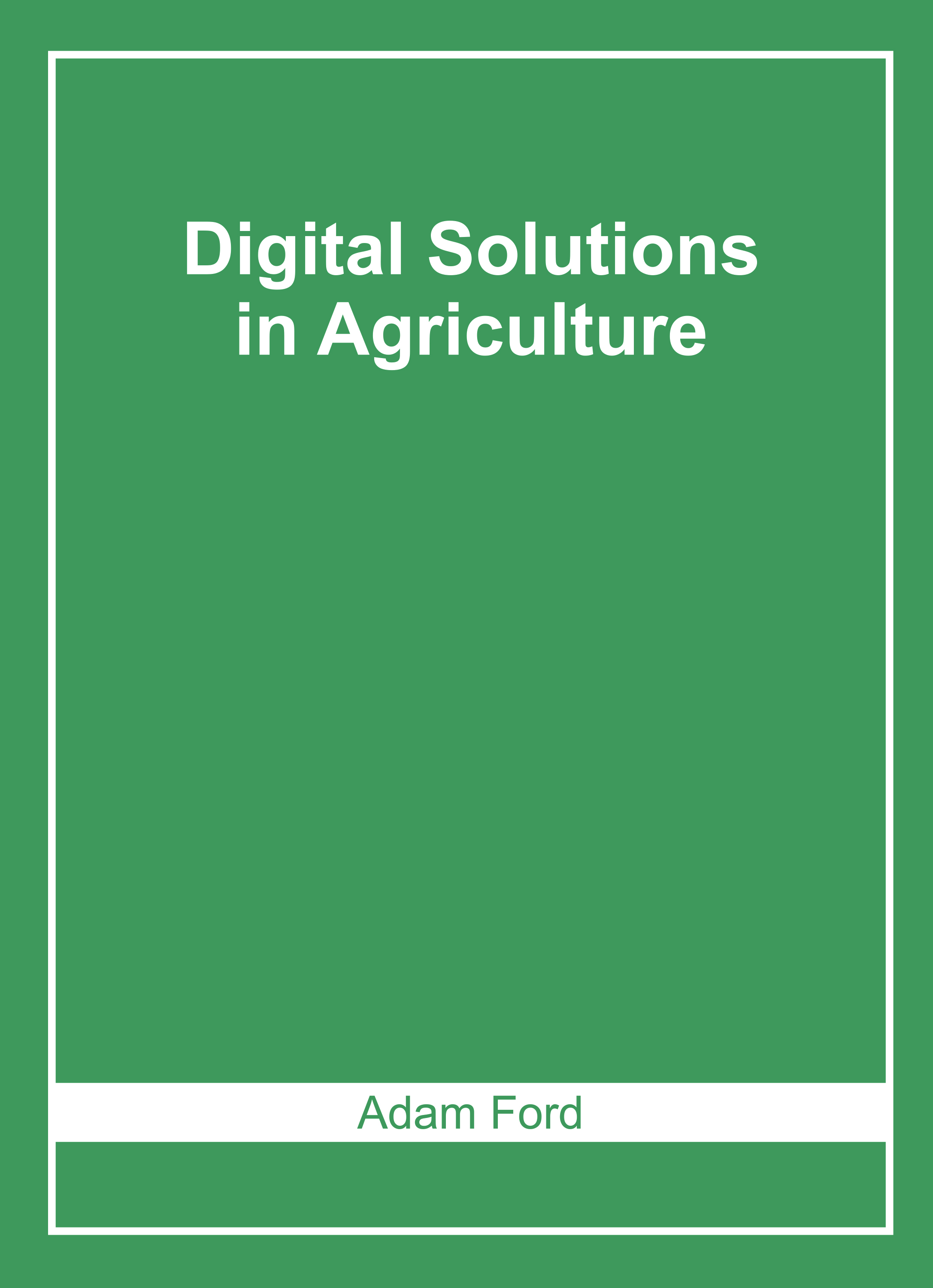 Digital Solutions in Agriculture