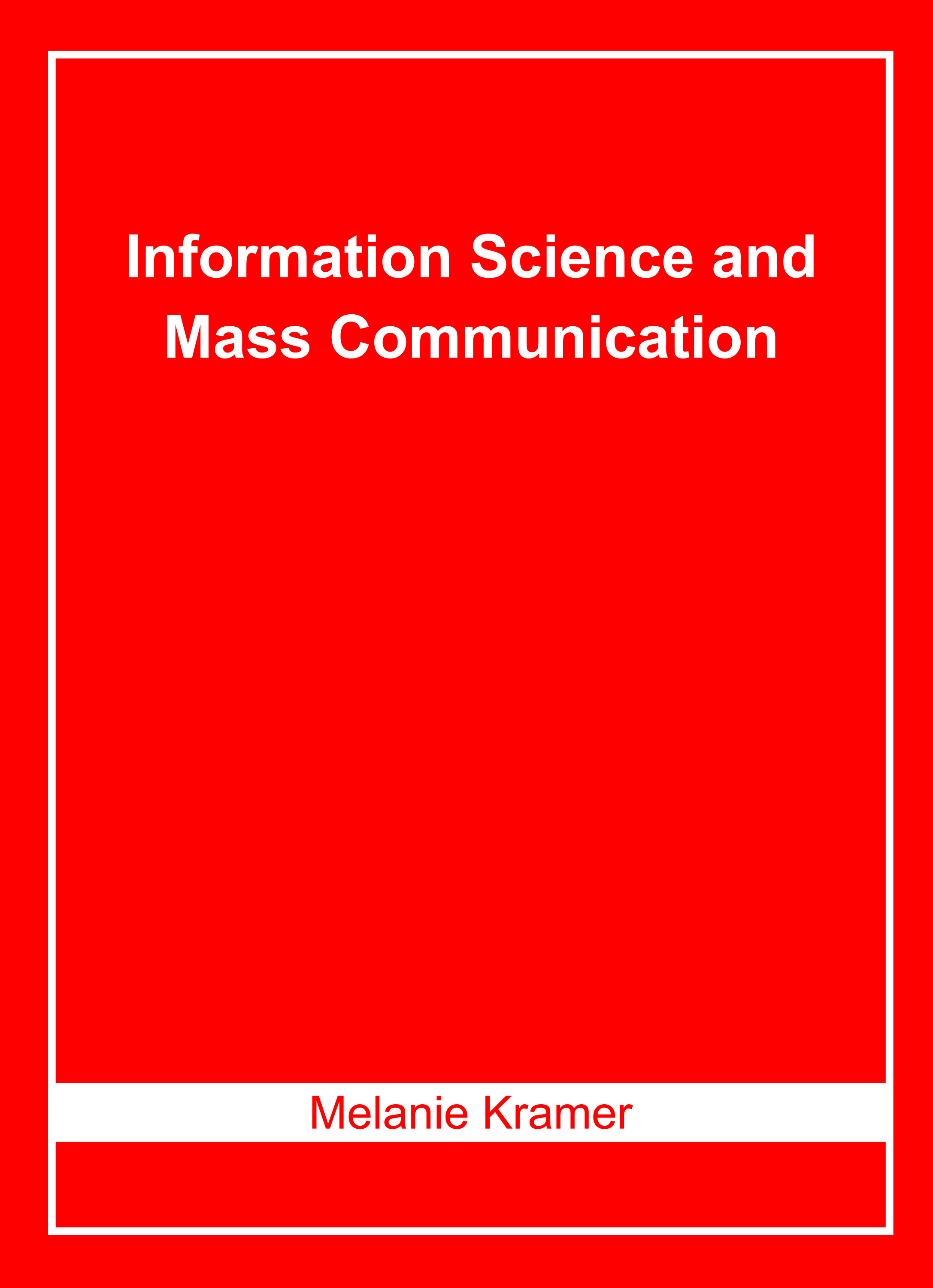 Information Science and Mass Communication