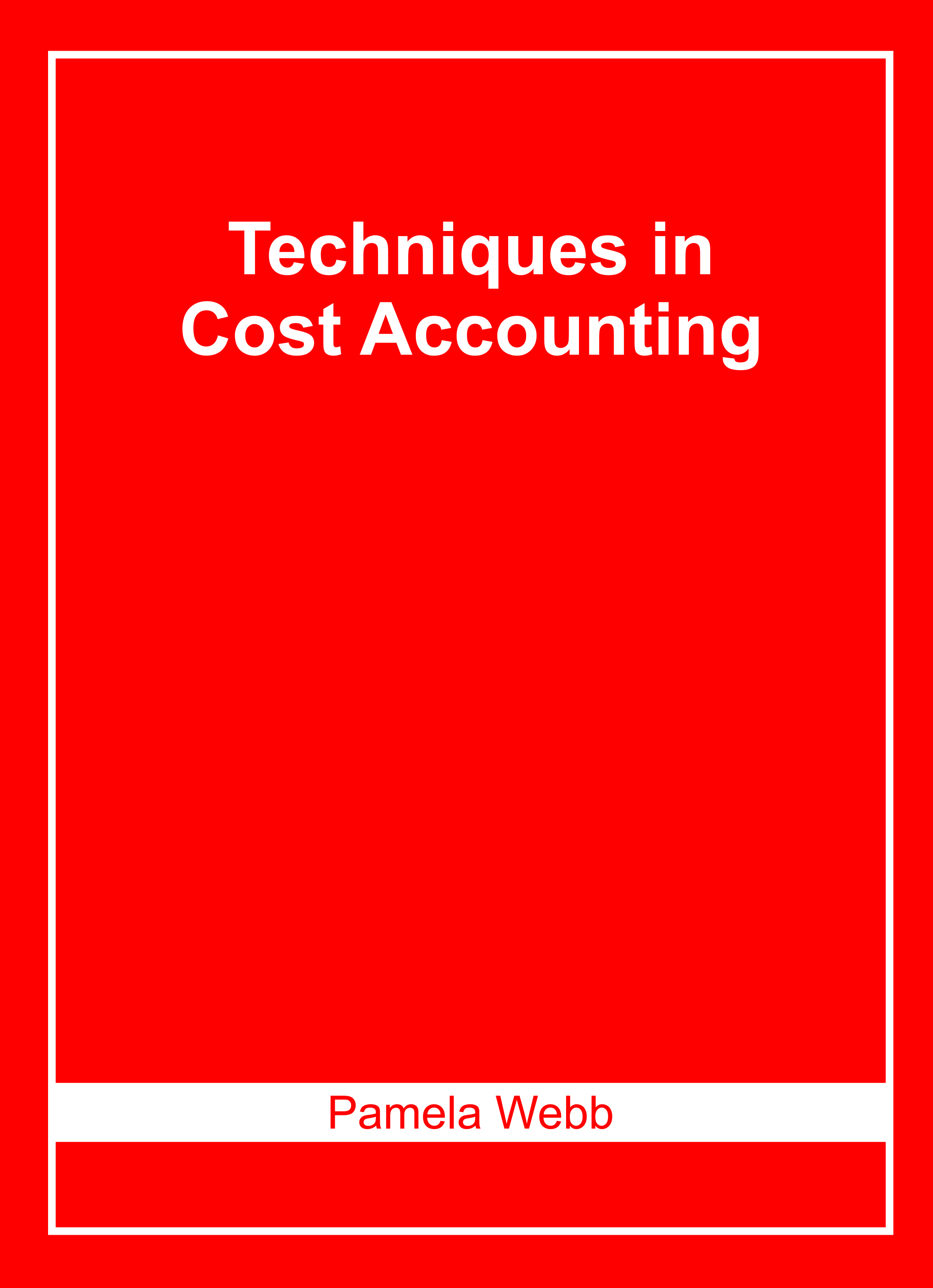 Techniques in Cost Accounting