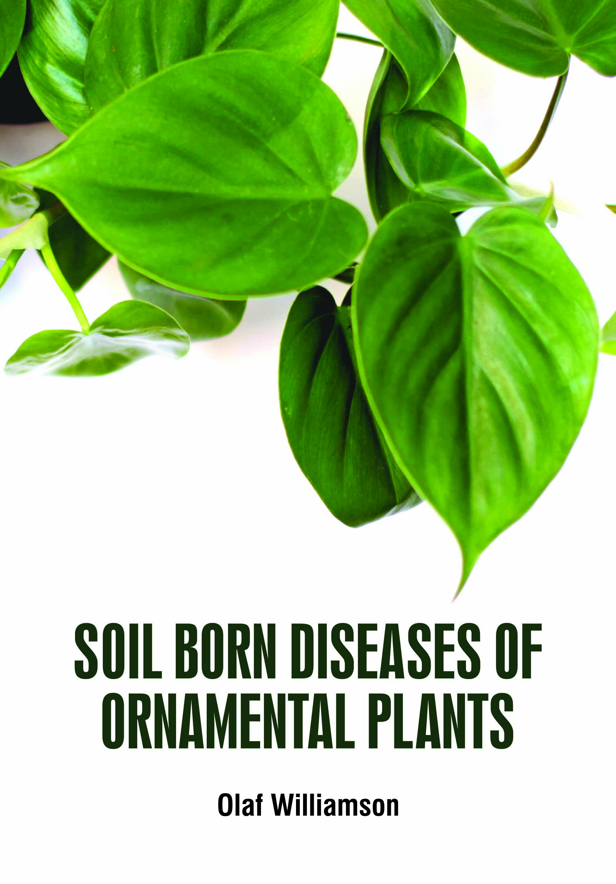 Soil Born Diseases of Ornamental Plants
