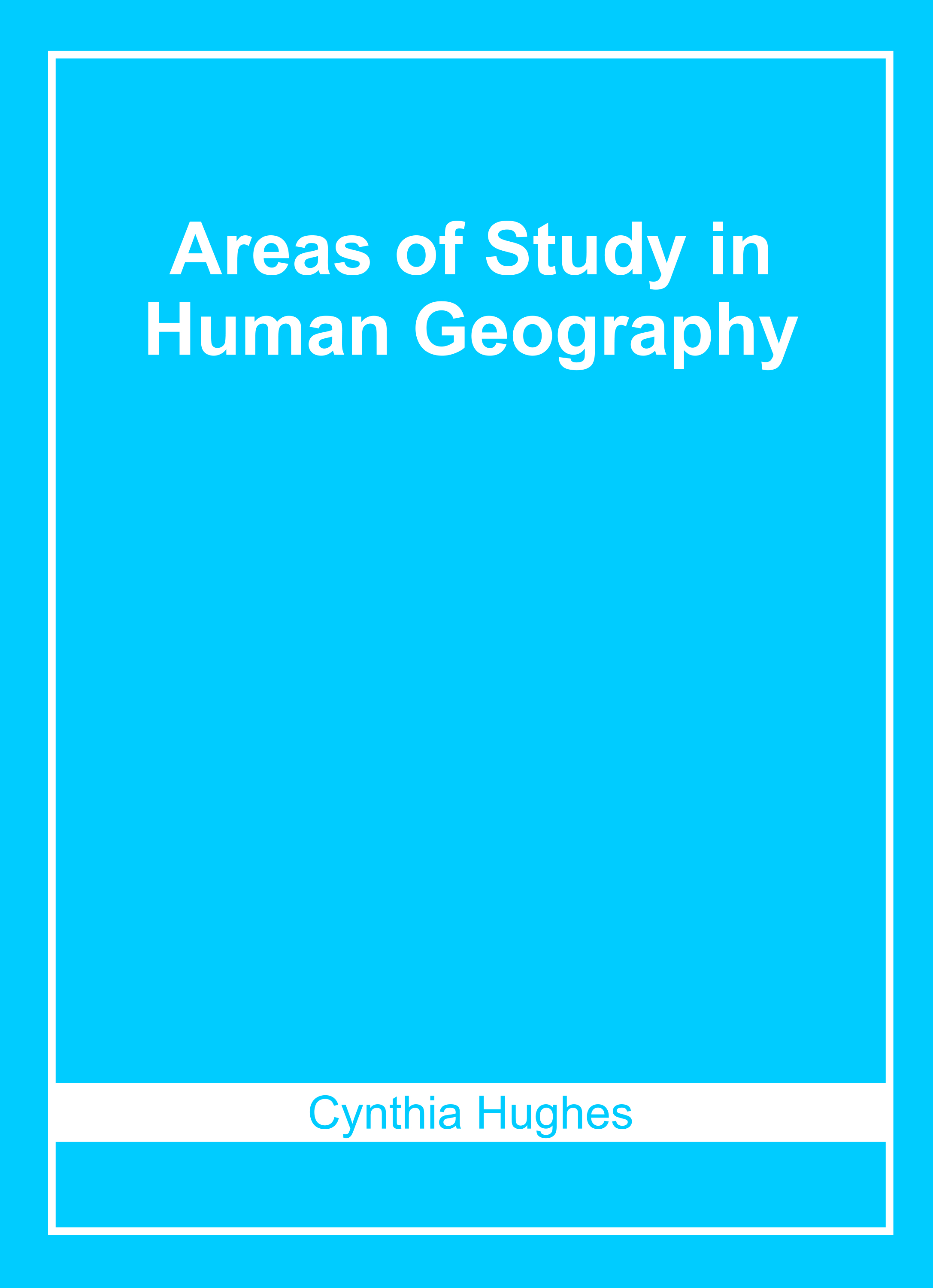 Areas of Study in Human Geography