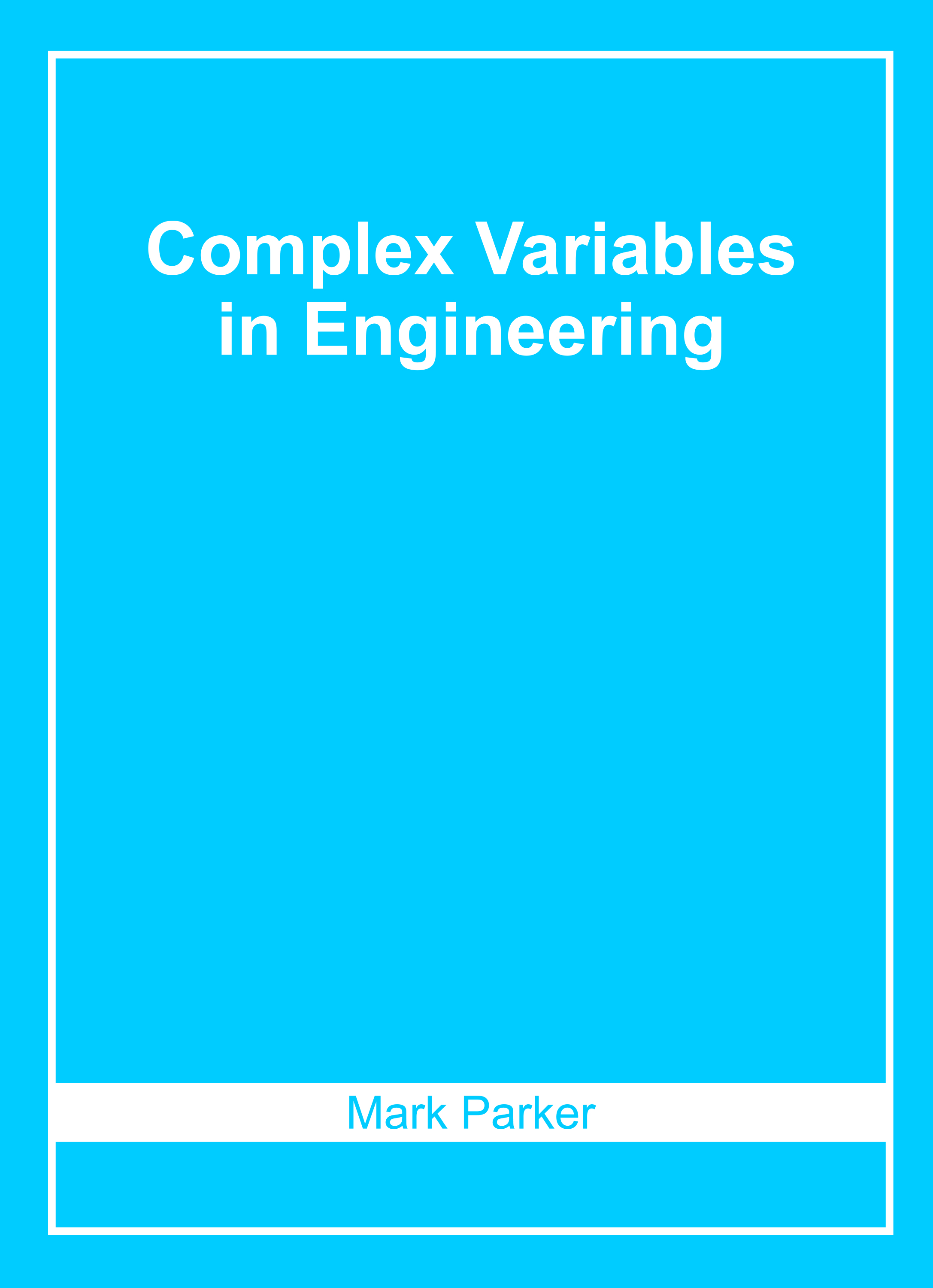 Complex Variables in Engineering