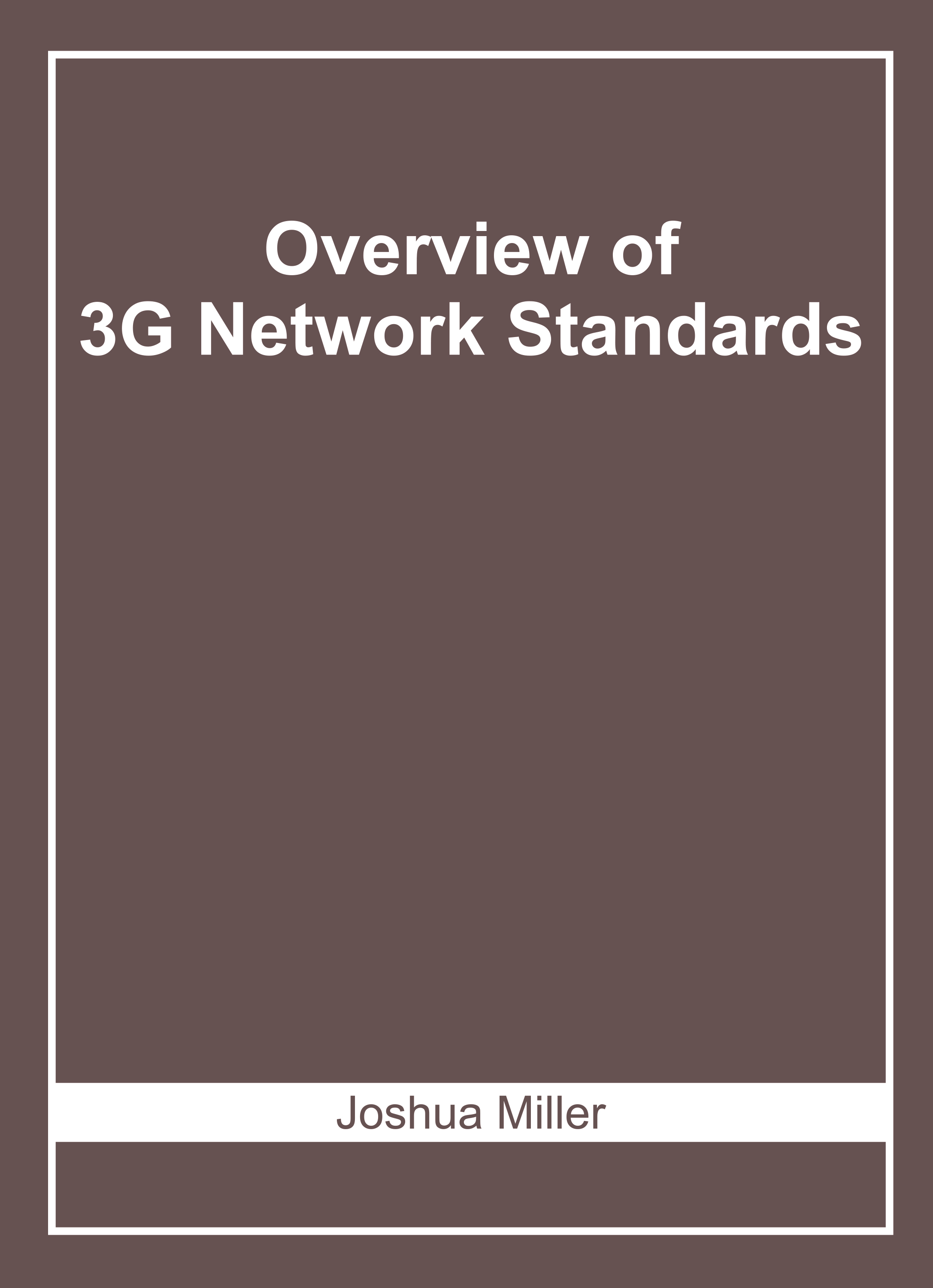 Overview of 3G Network Standards