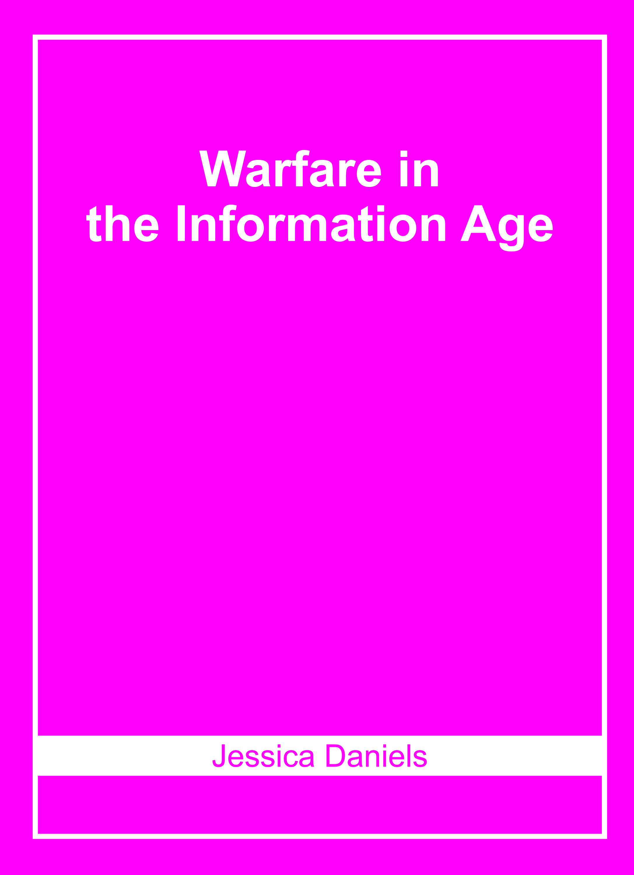 Warfare in The Information Age