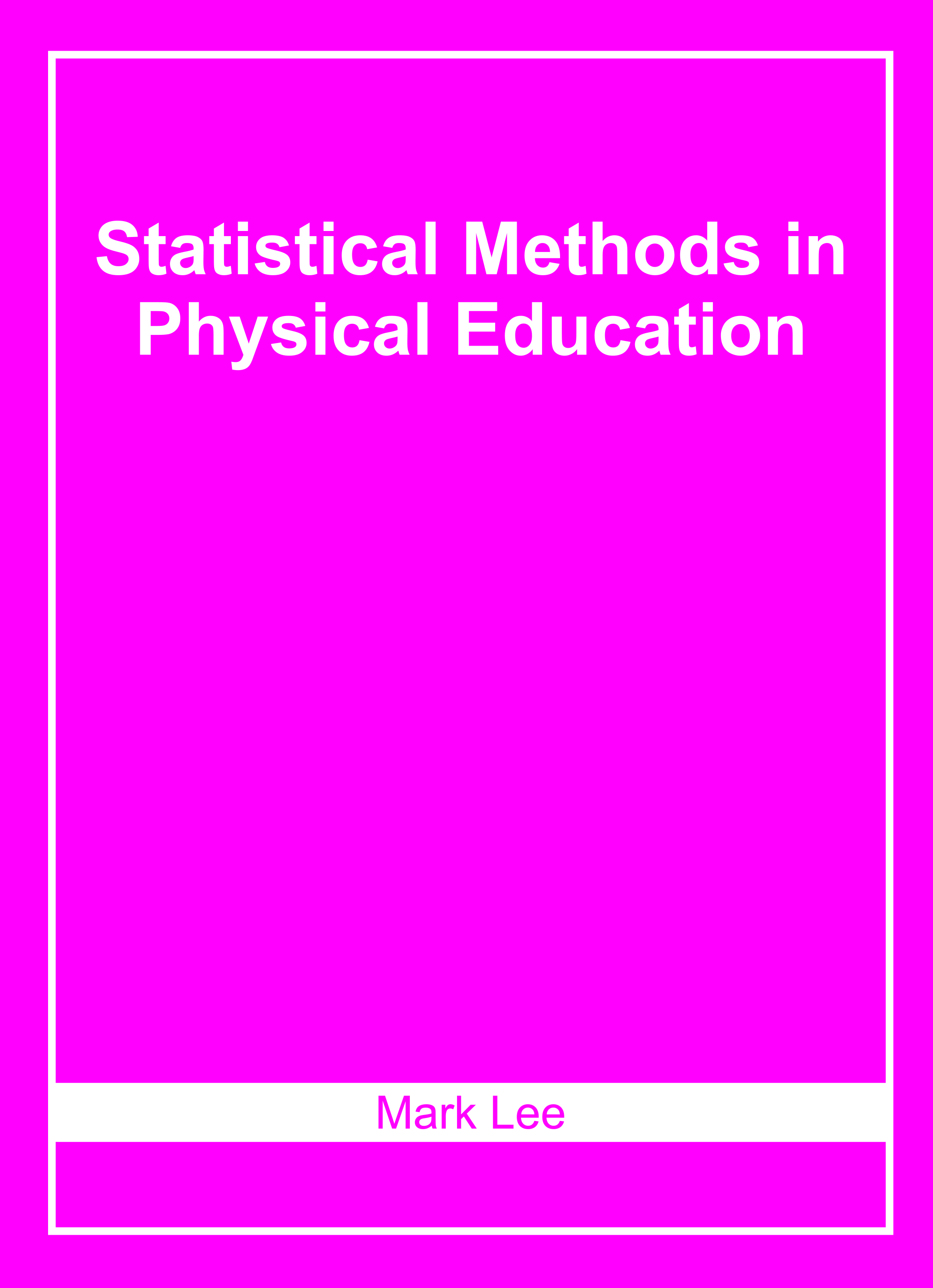 Statistical Methods in Physical Education