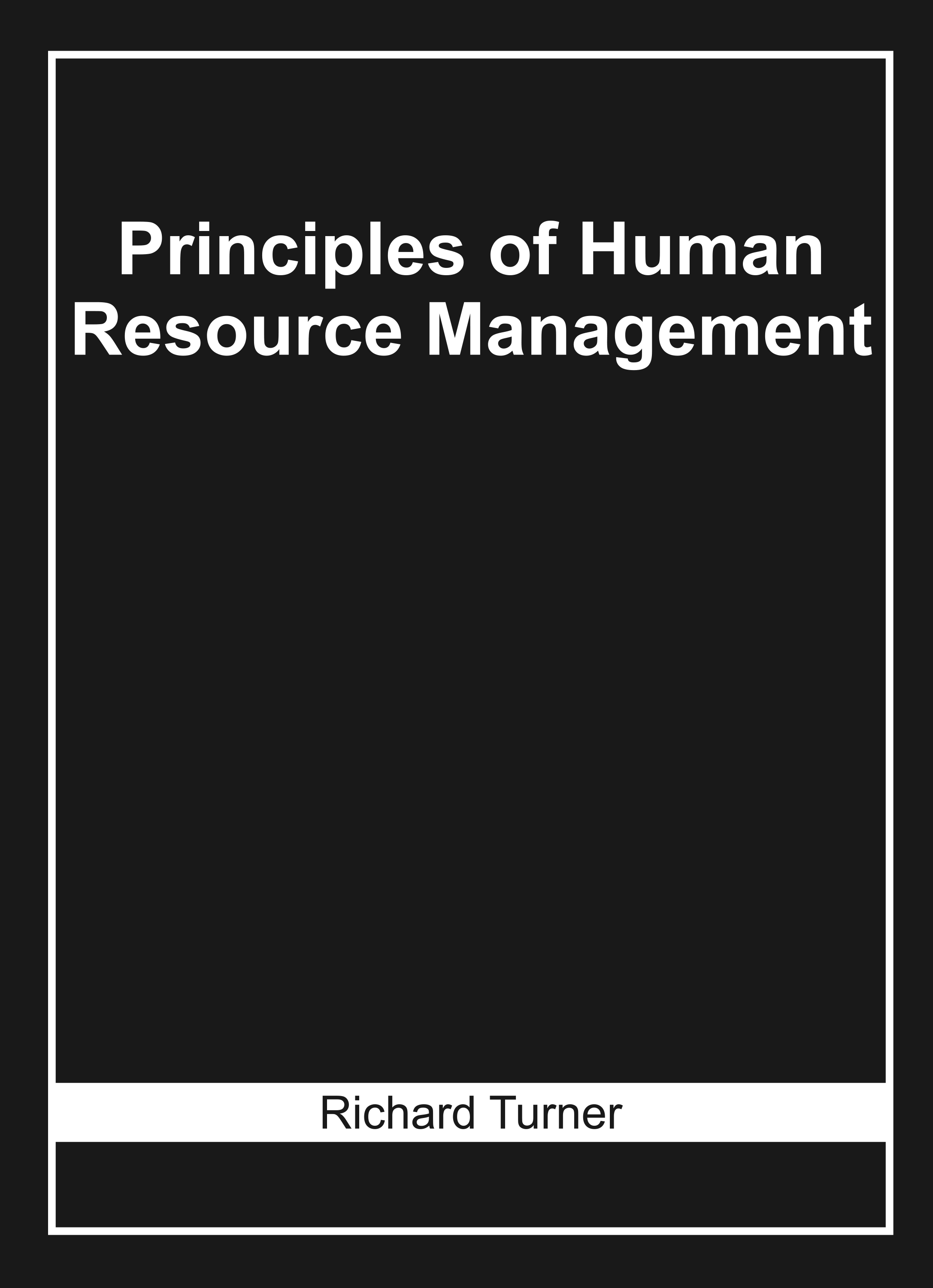 Principles of Human Resource Management