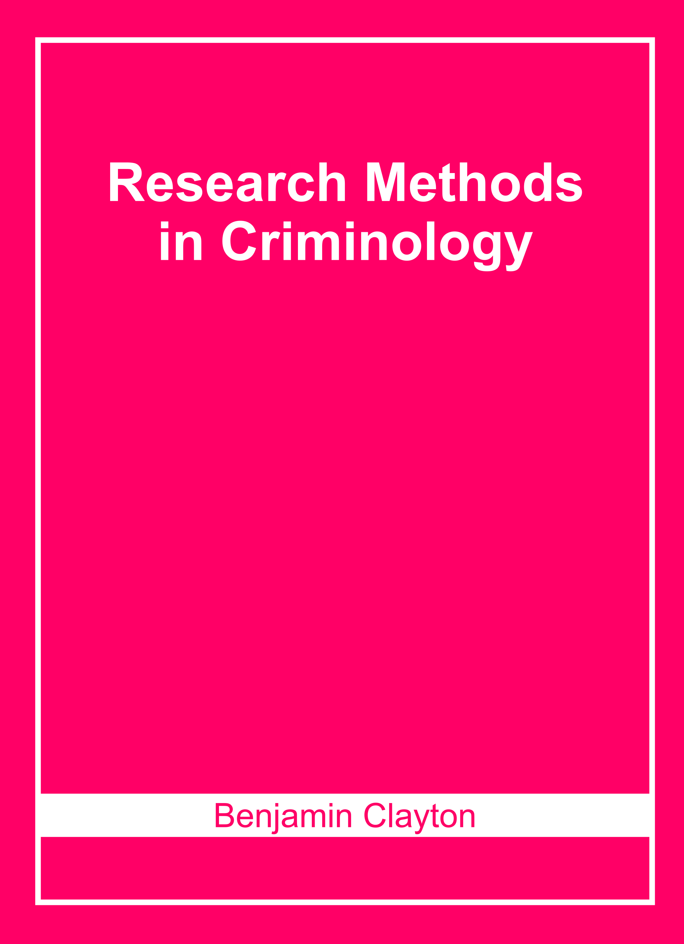 Research Methods in Criminology