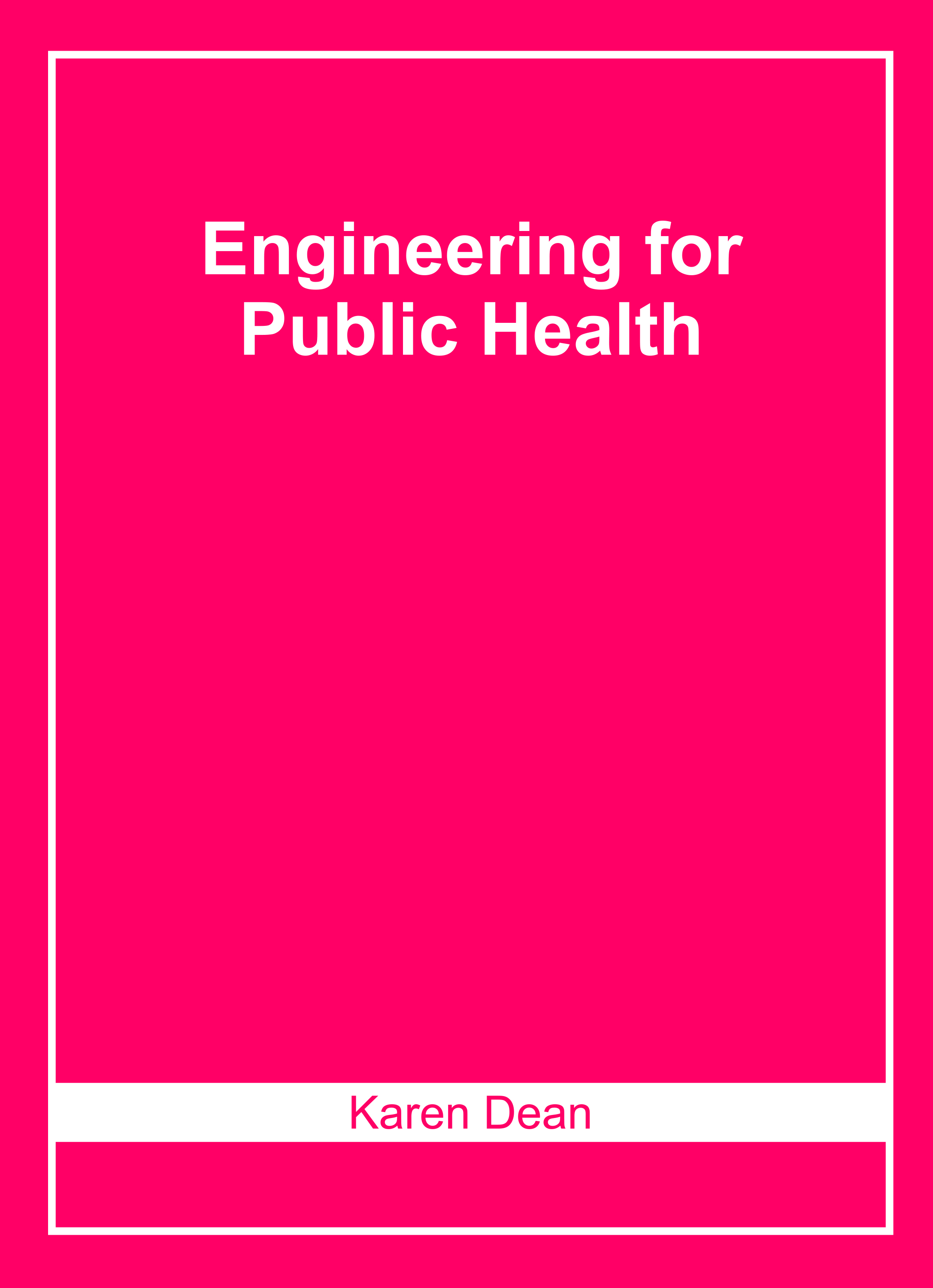 Engineering for Public Health