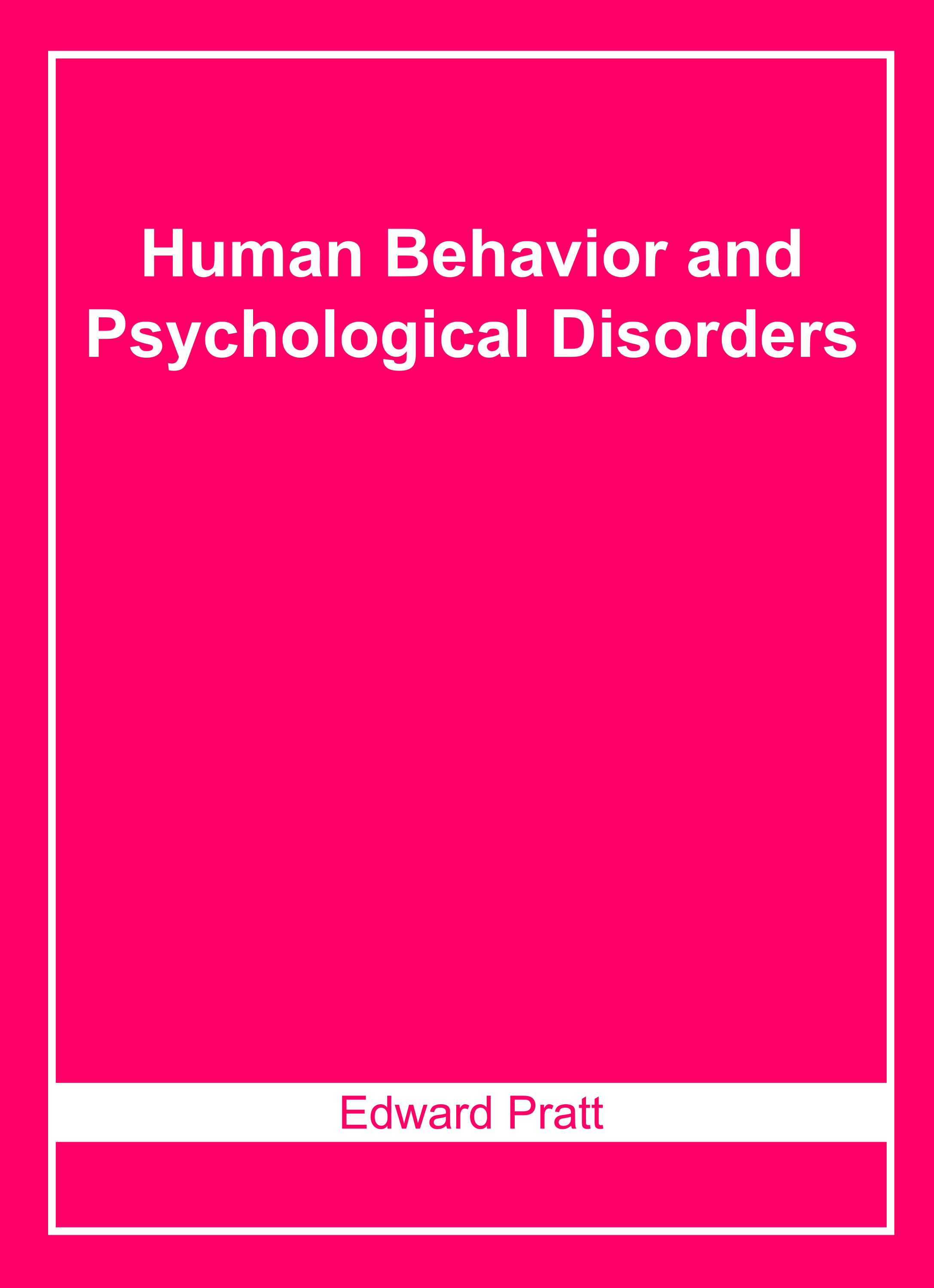 Human Behavior and Psychological Disorders