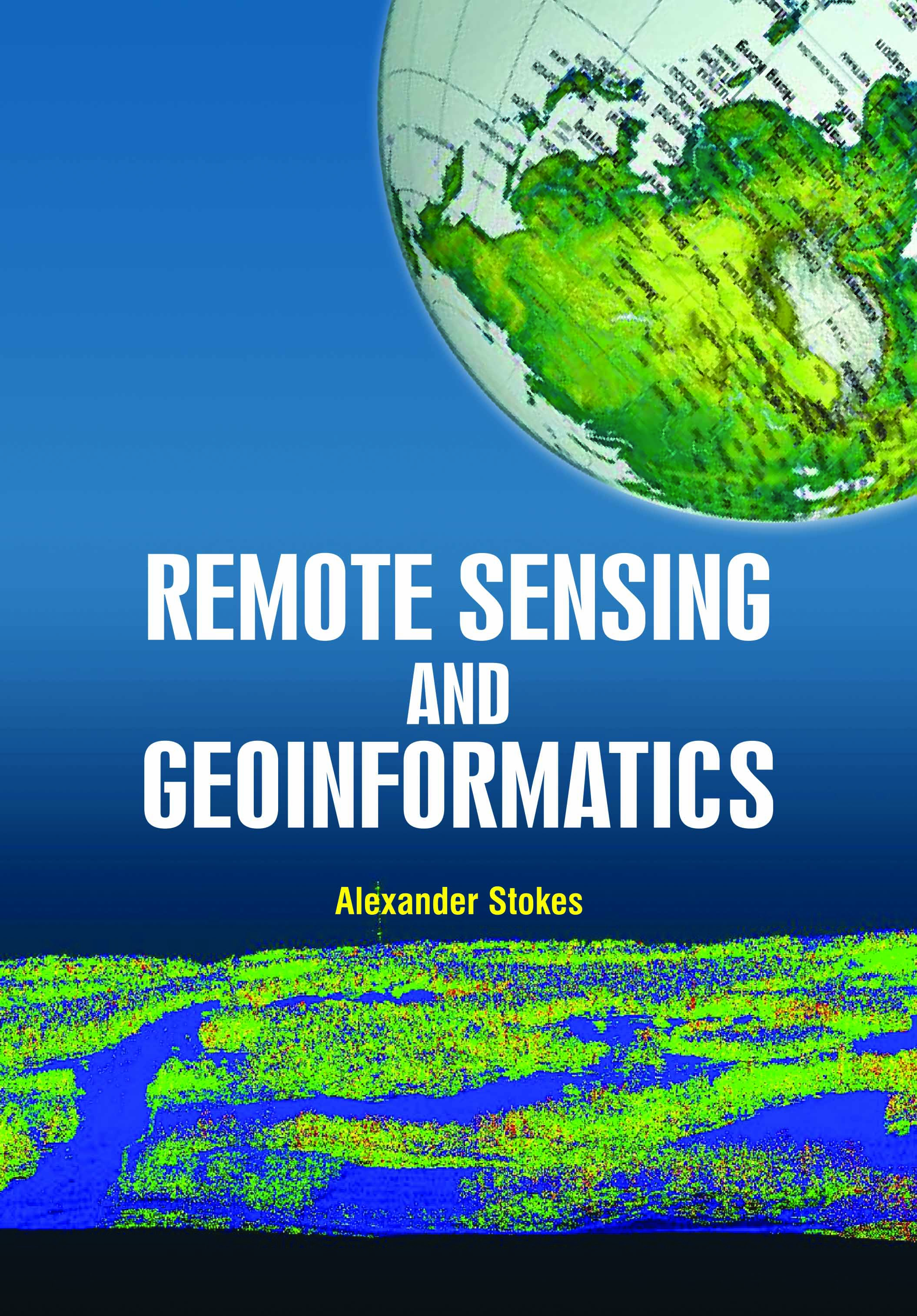 Remote Sensing and Geoinformatics