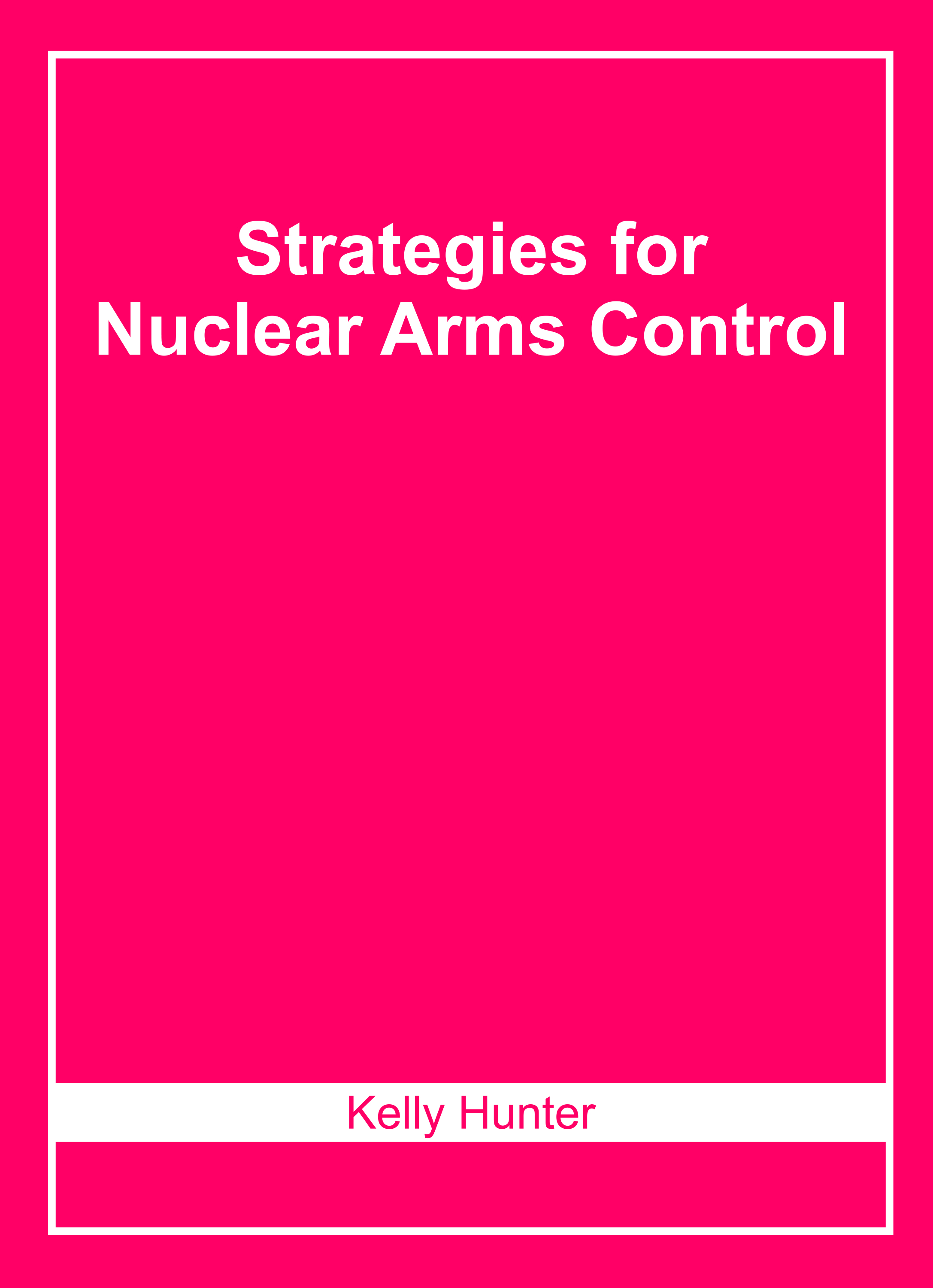 Strategies for Nuclear Arms Control