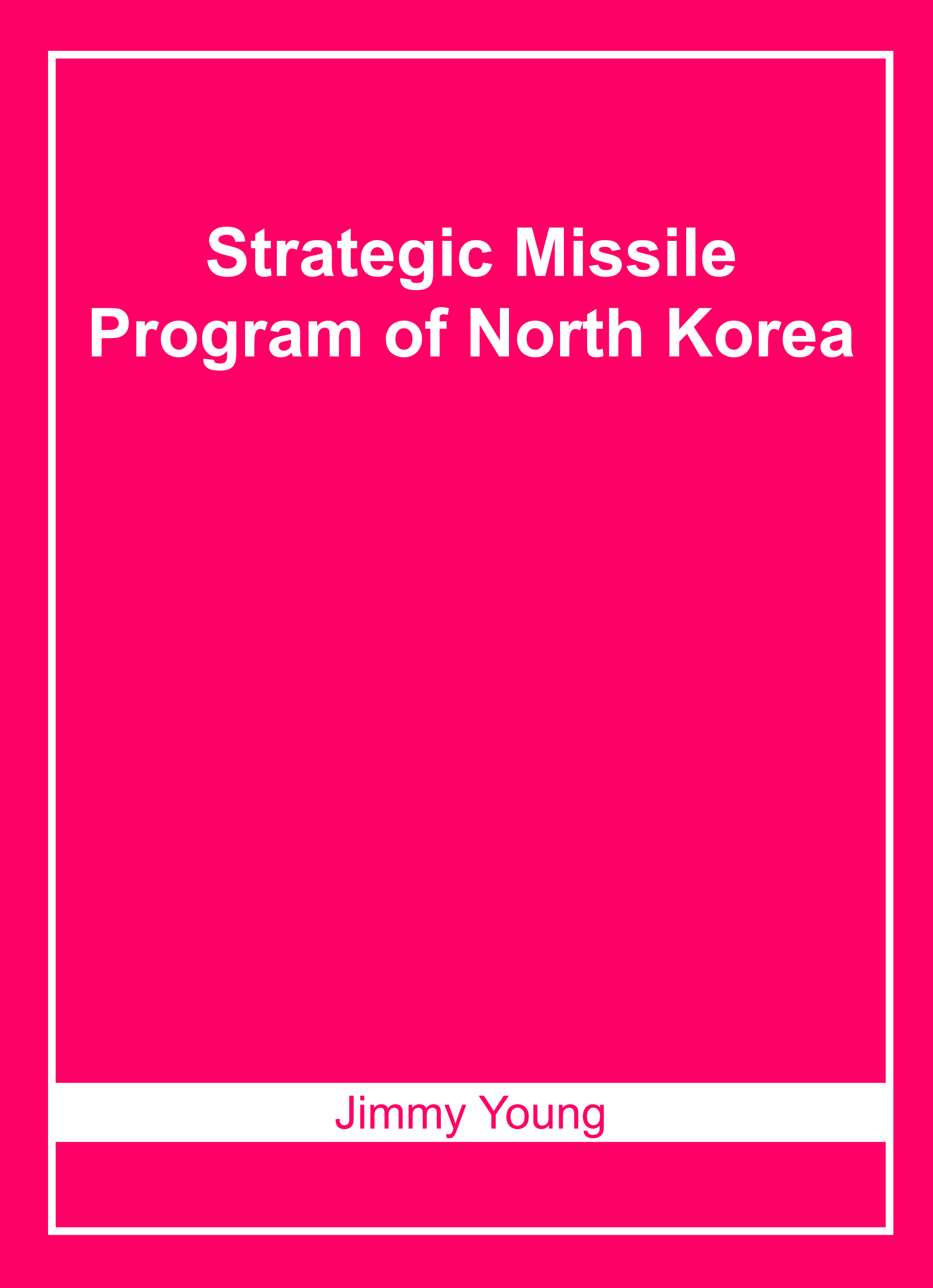 Strategic Missile Program of North Korea