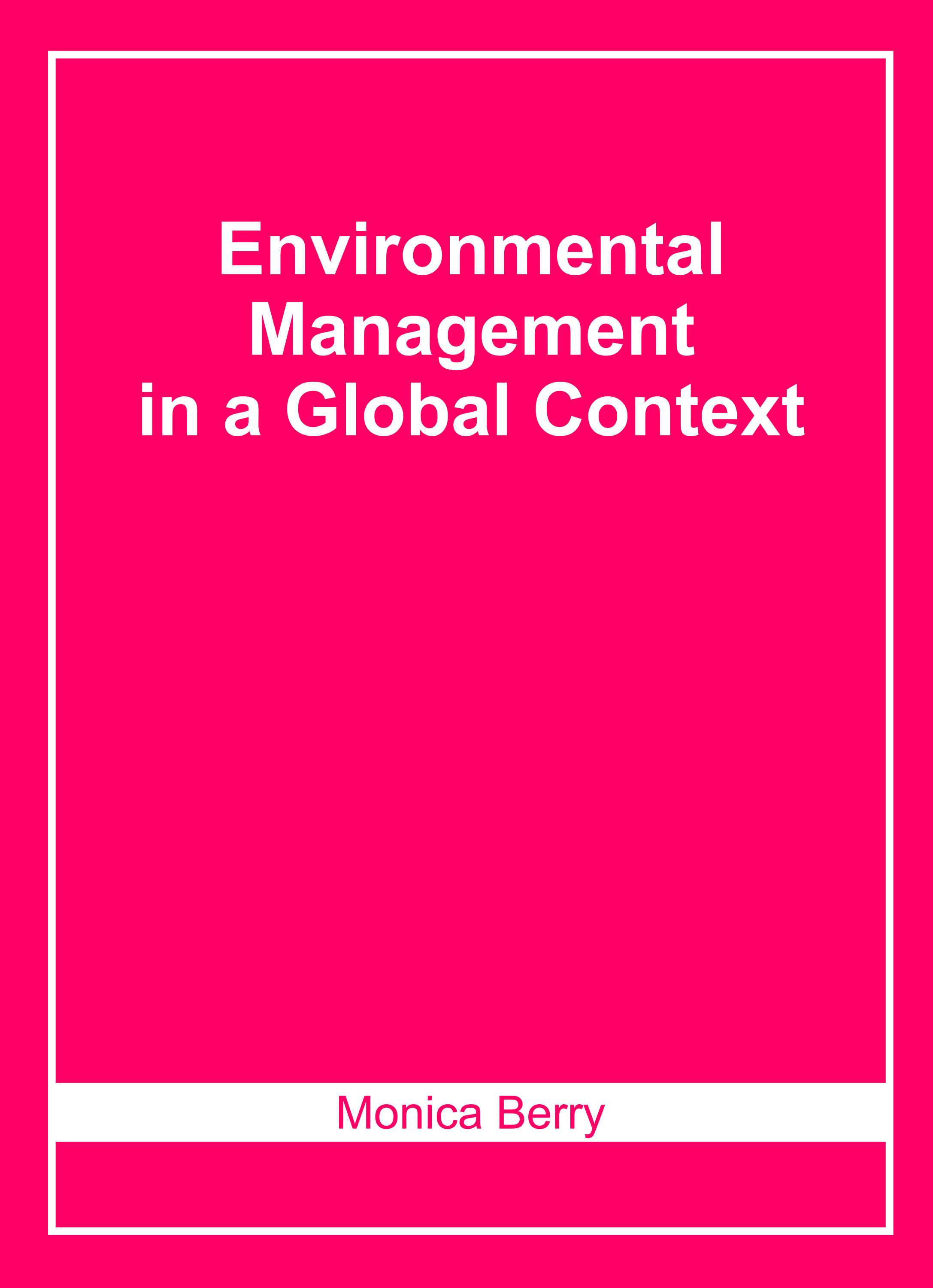 Environmental Management in A Global Context