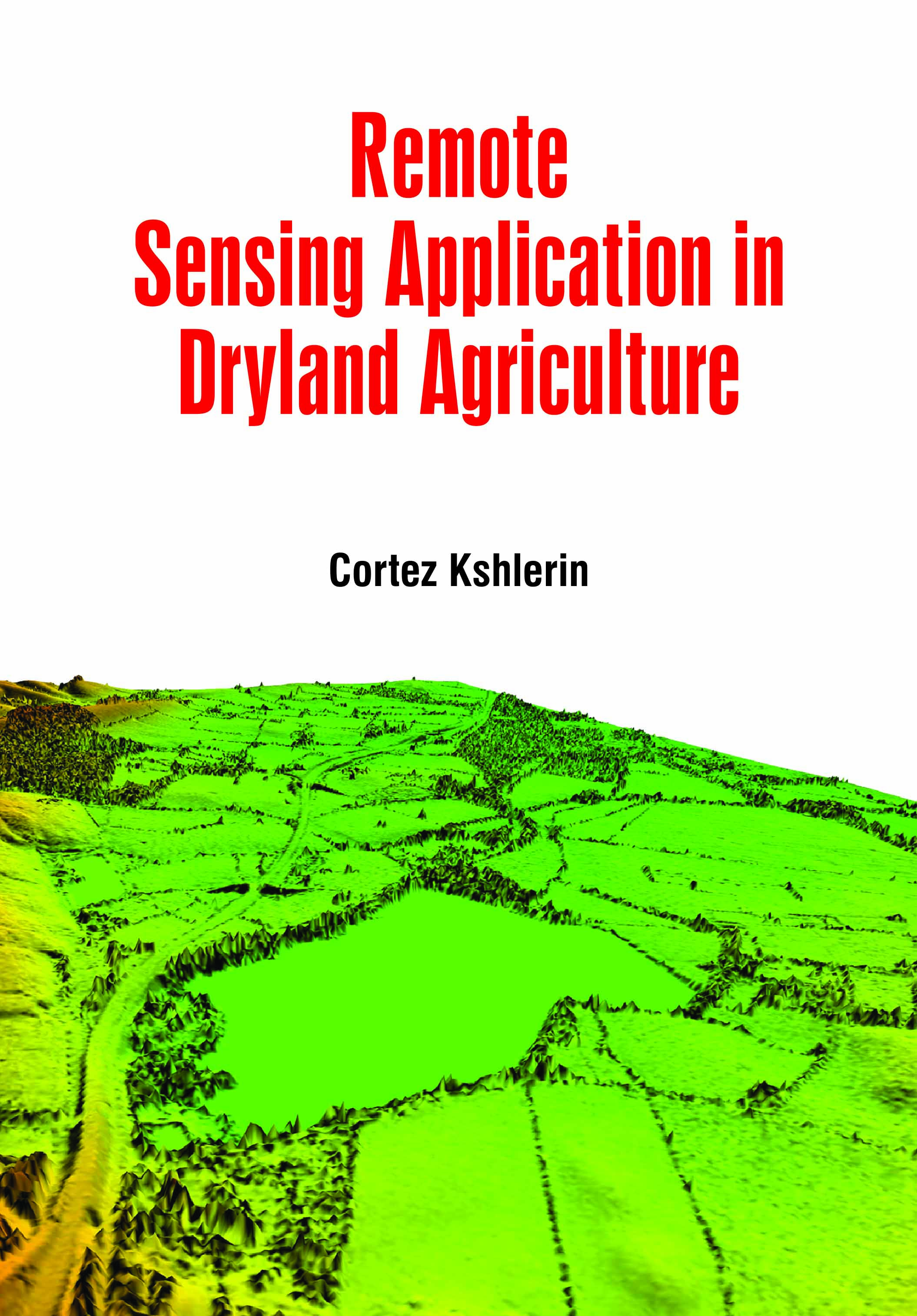 Remote Sensing Application in Dryland Agriculture