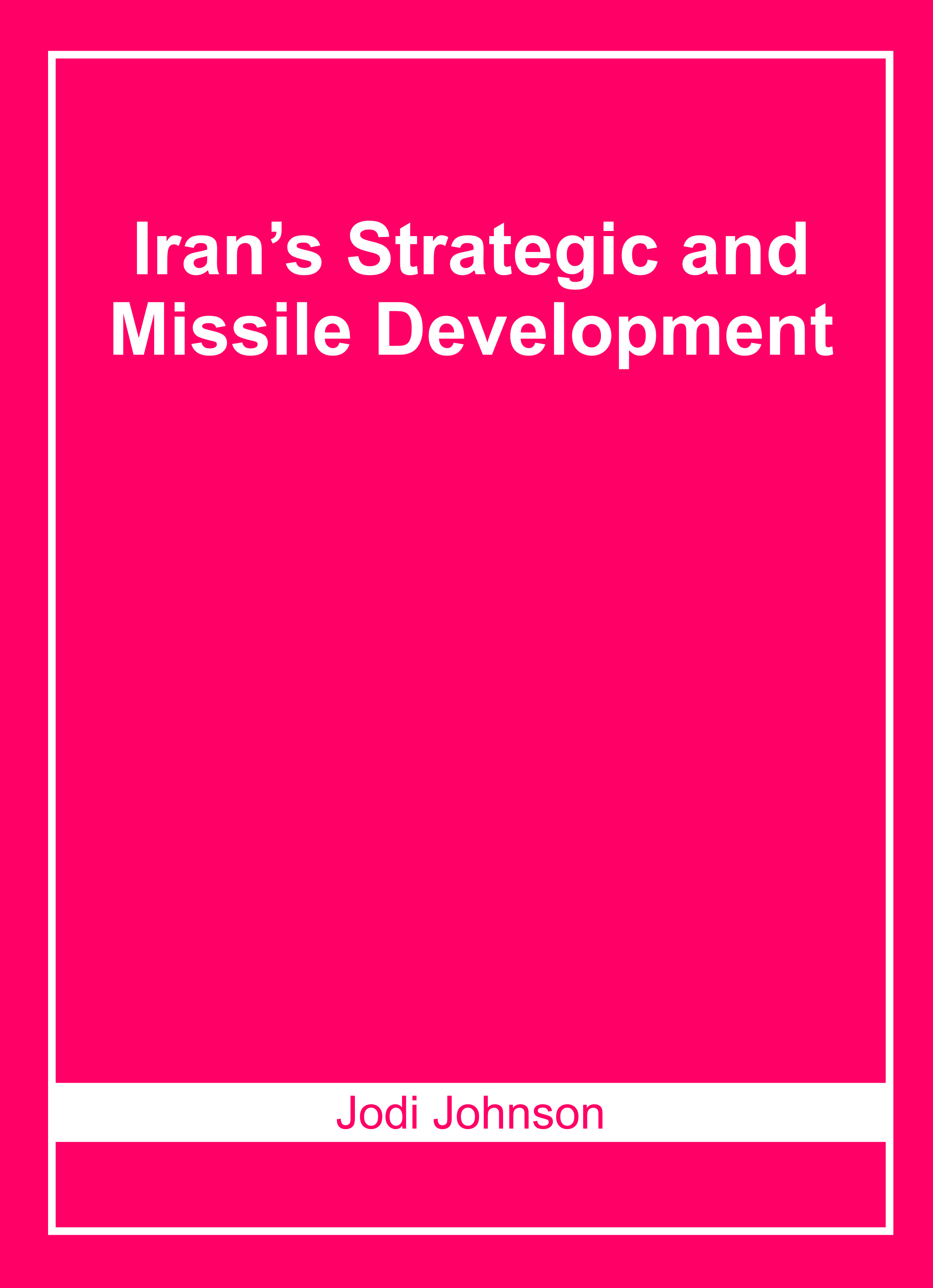 Iranâ€™S Strategic and Missile Development