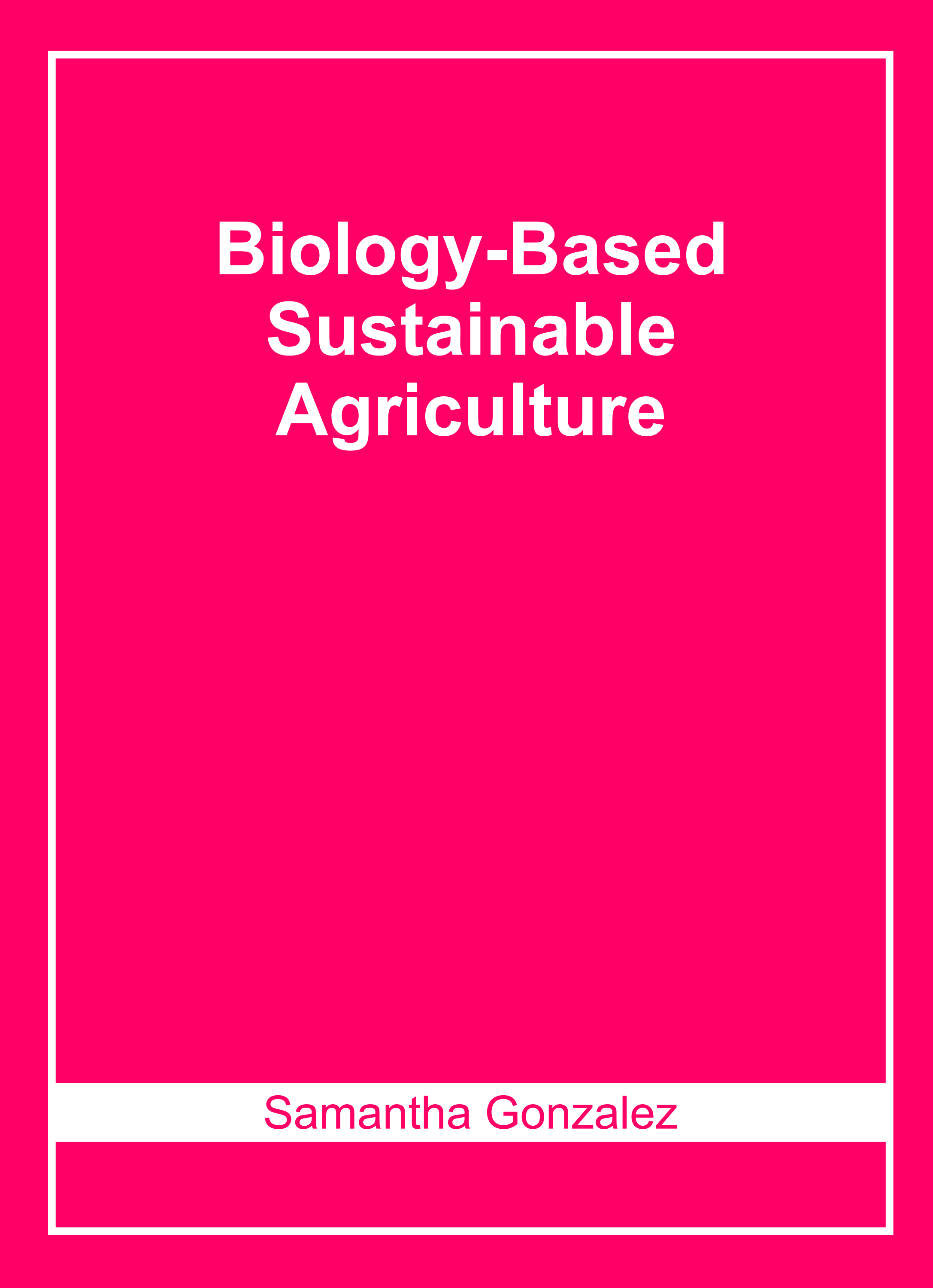 Biology-Based Sustainable Agriculture