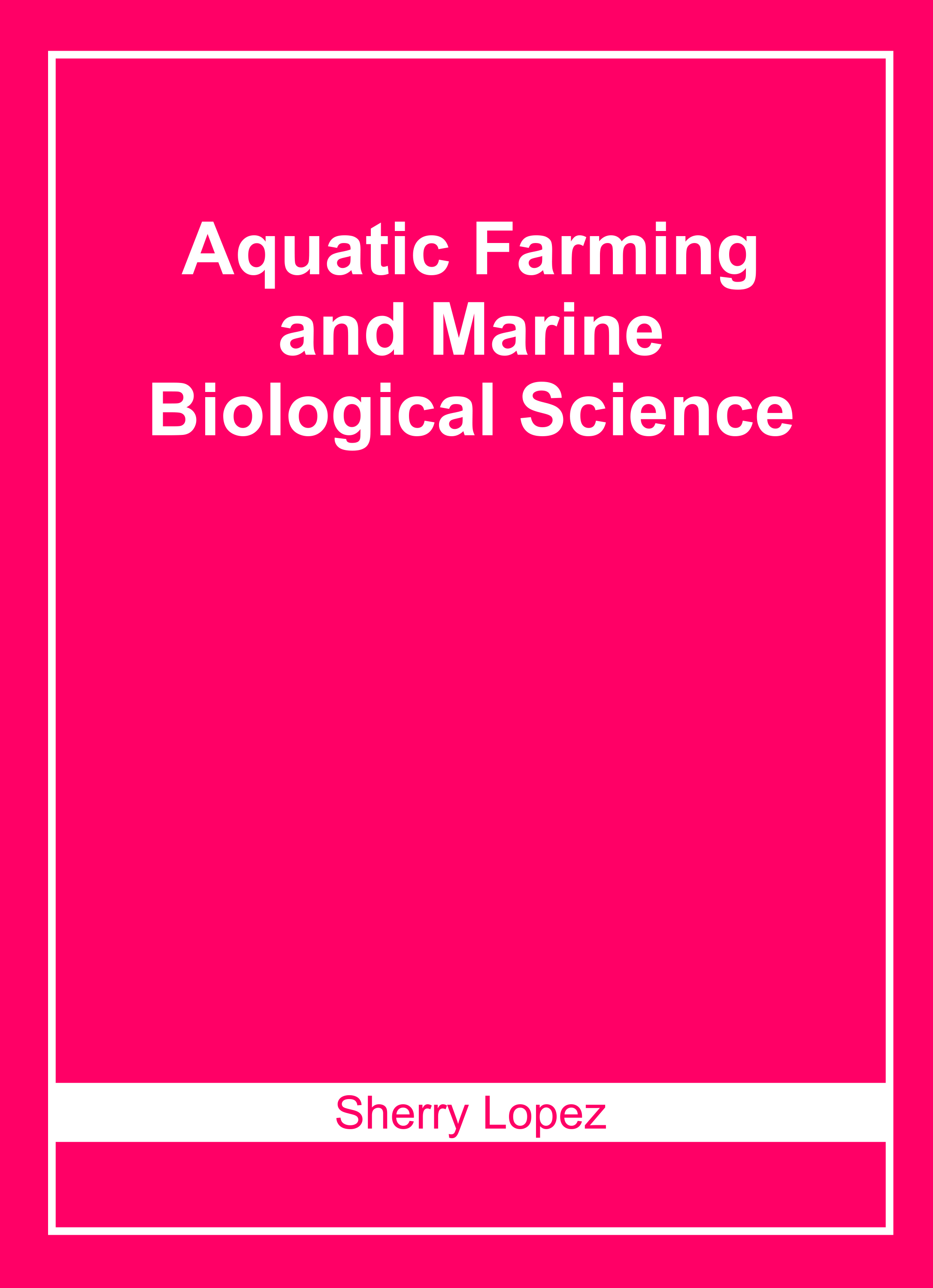 Aquatic Farming and Marine Biological Science