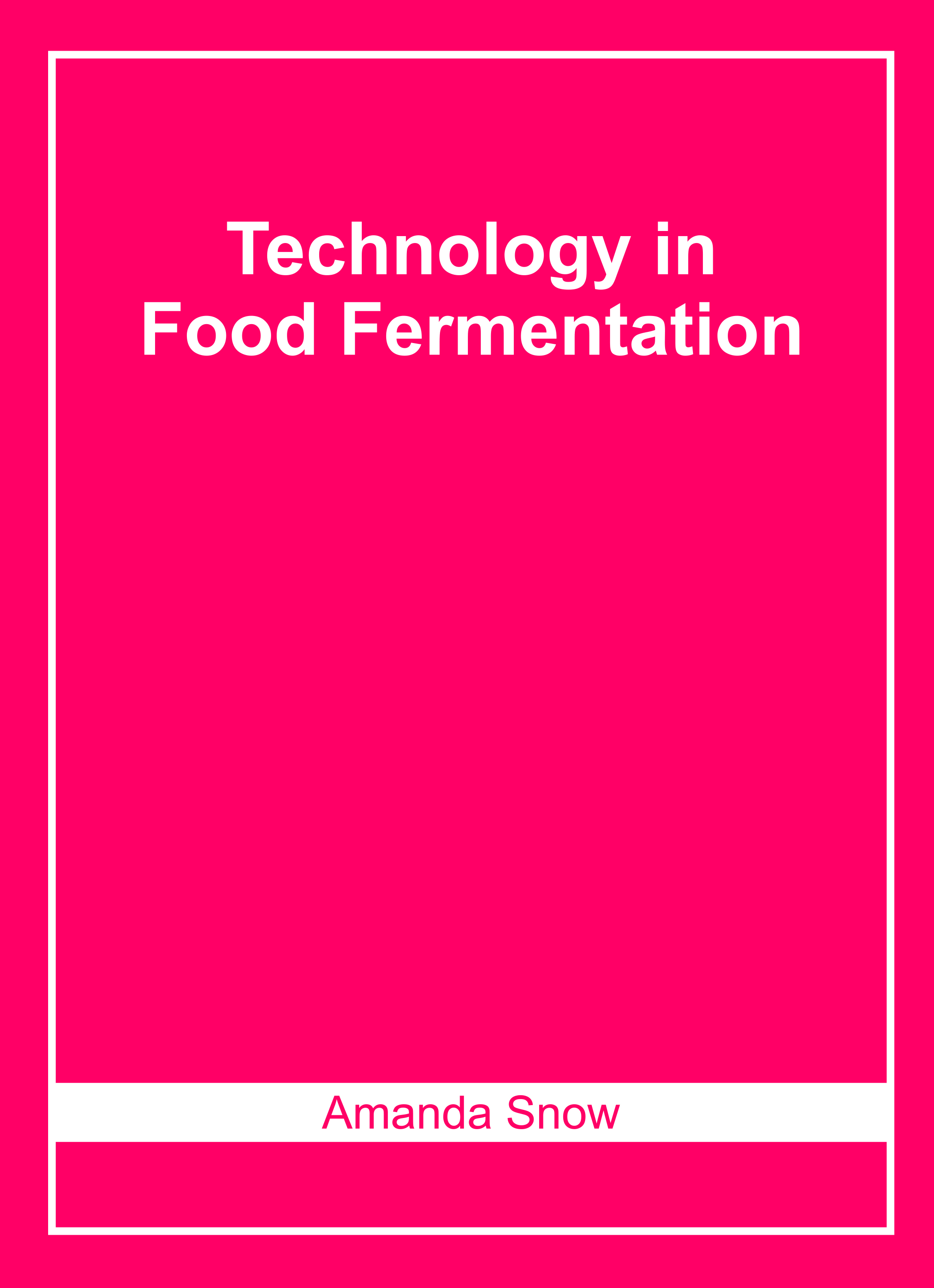 Technology in Food Fermentation
