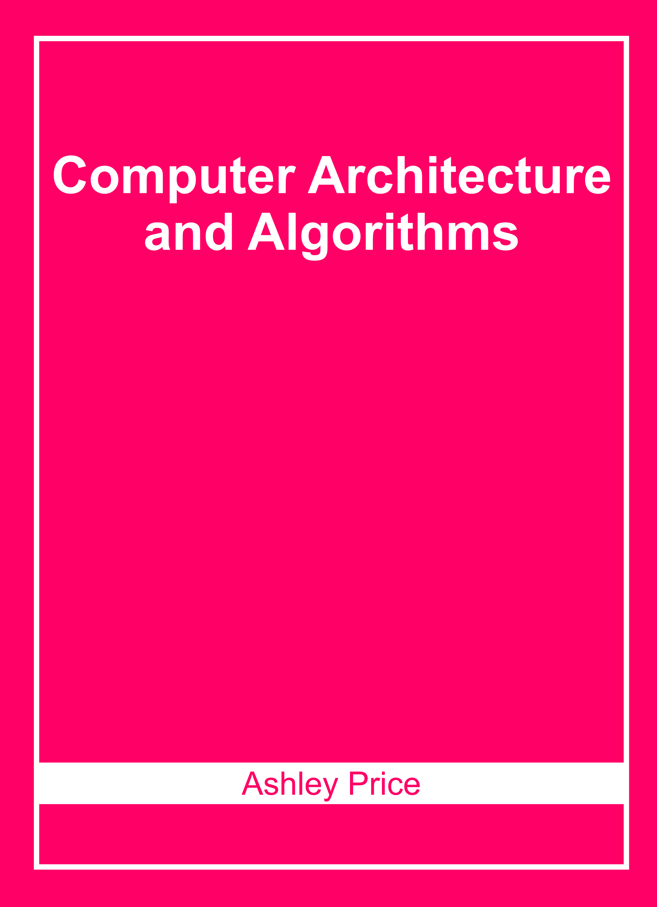 Computer Architecture and Algorithms