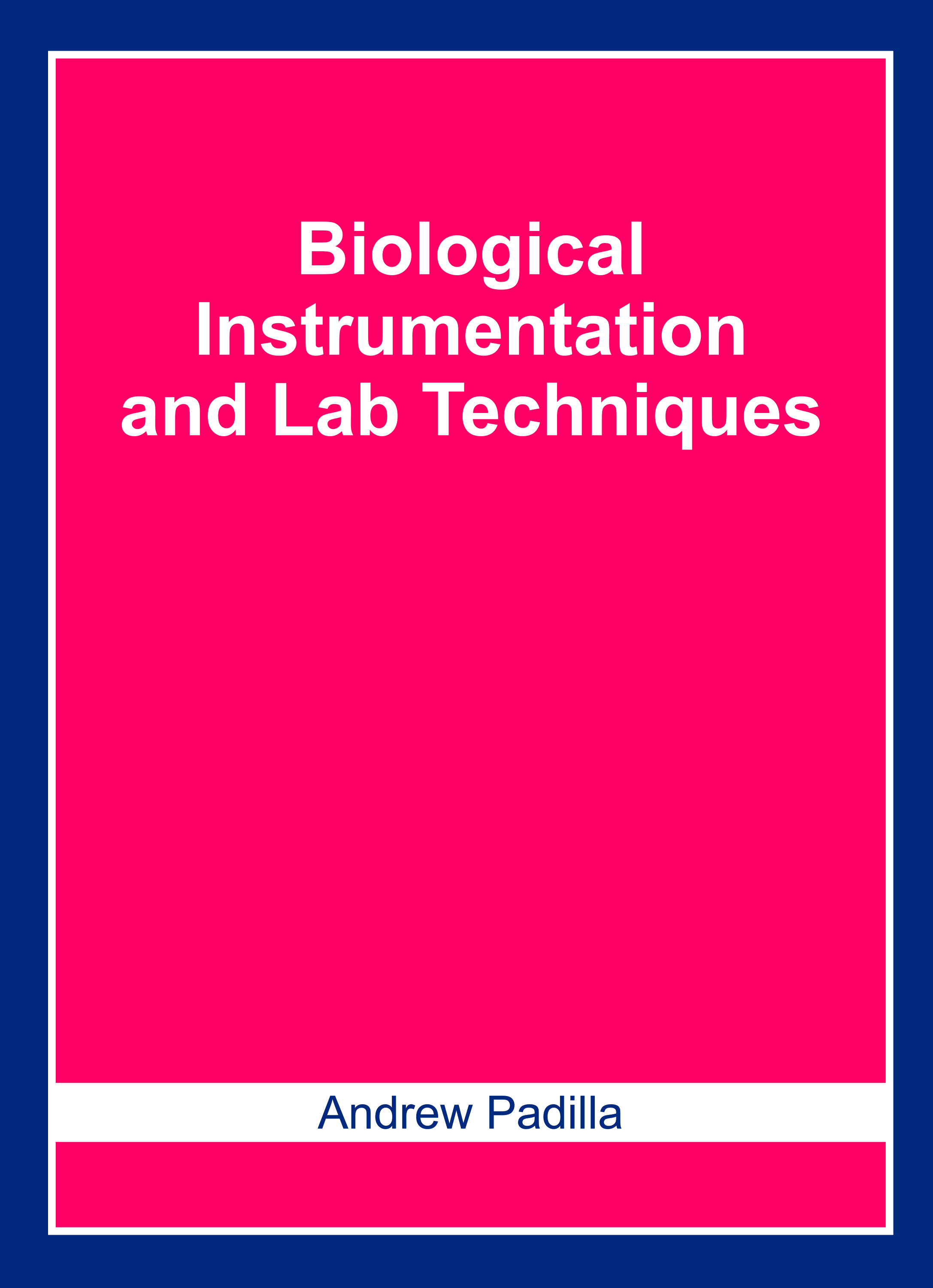 Biological Instrumentation and Lab Techniques