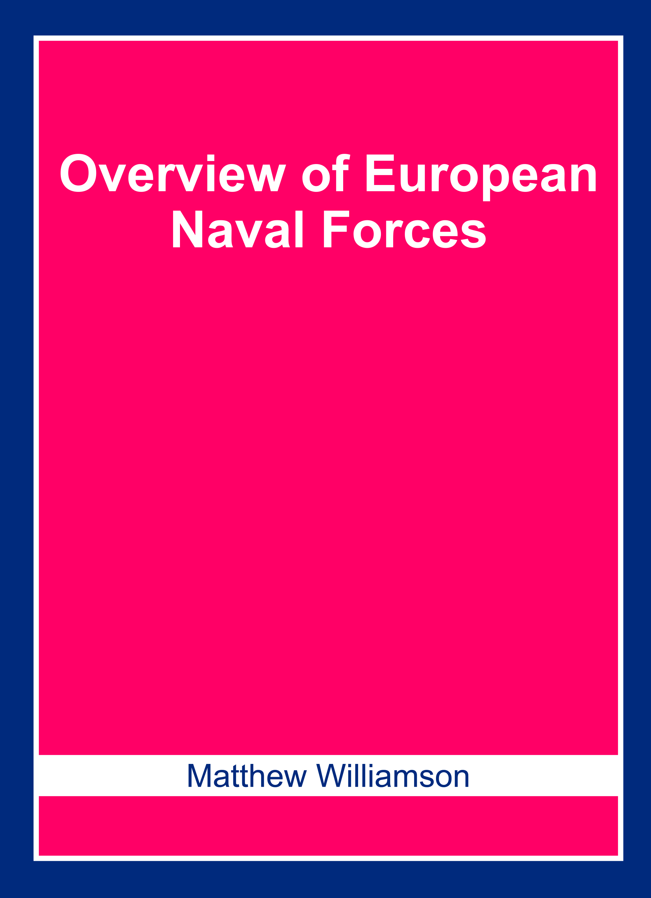 Overview of European Naval Forces