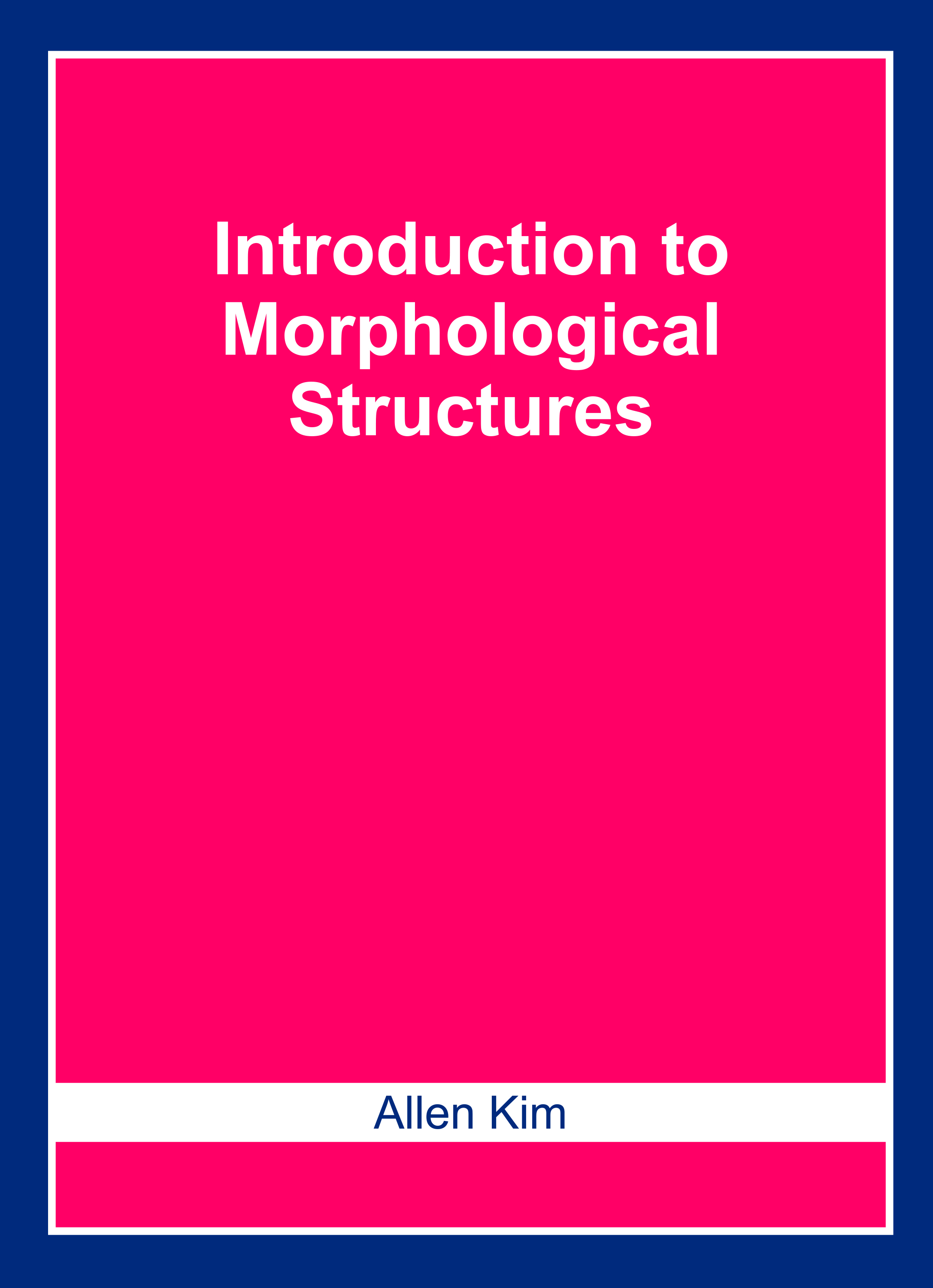 Introduction to Morphological Structures