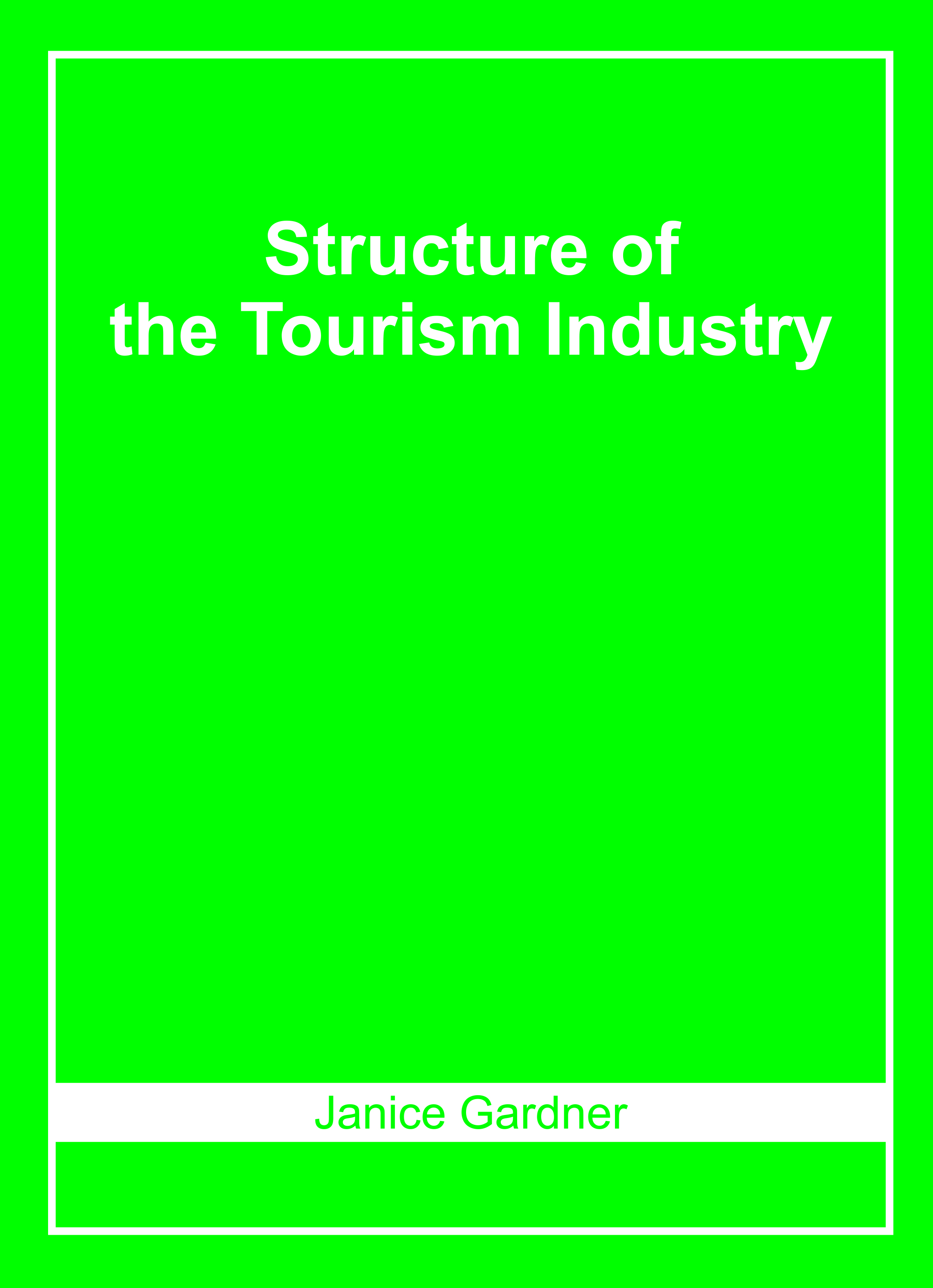 Structure of The Tourism Industry