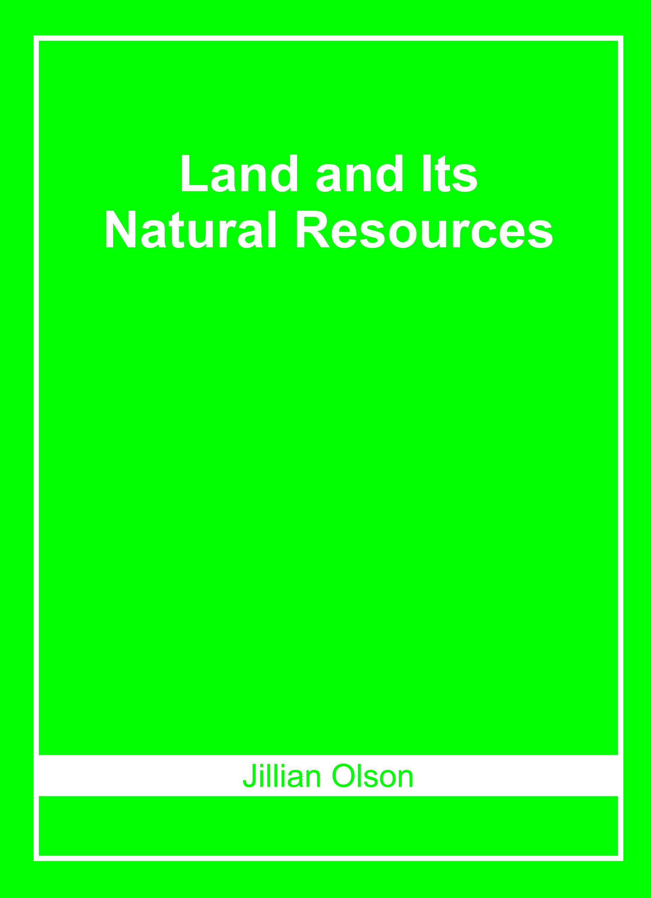 Land and Its Natural Resources