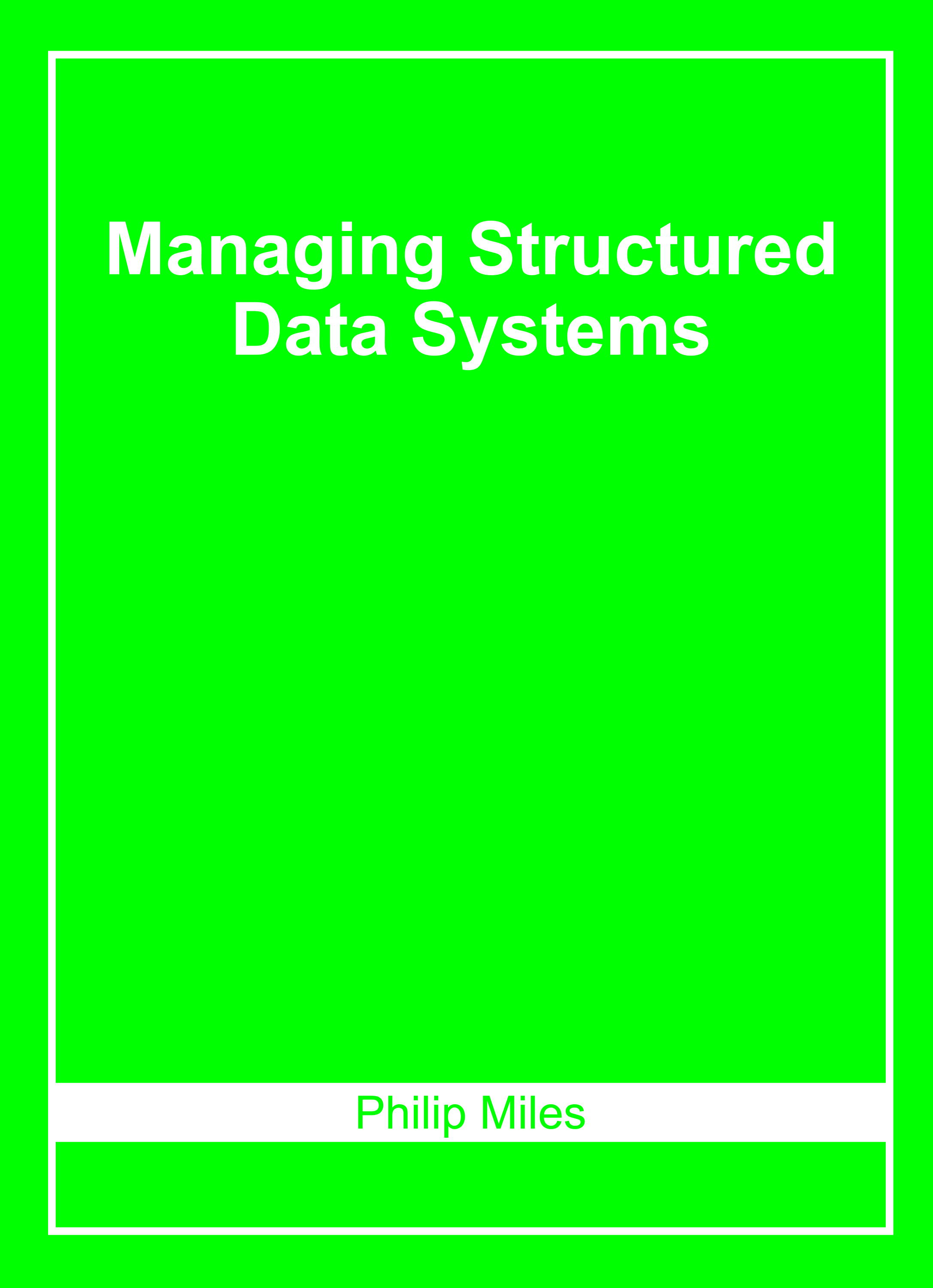 Managing Structured Data Systems