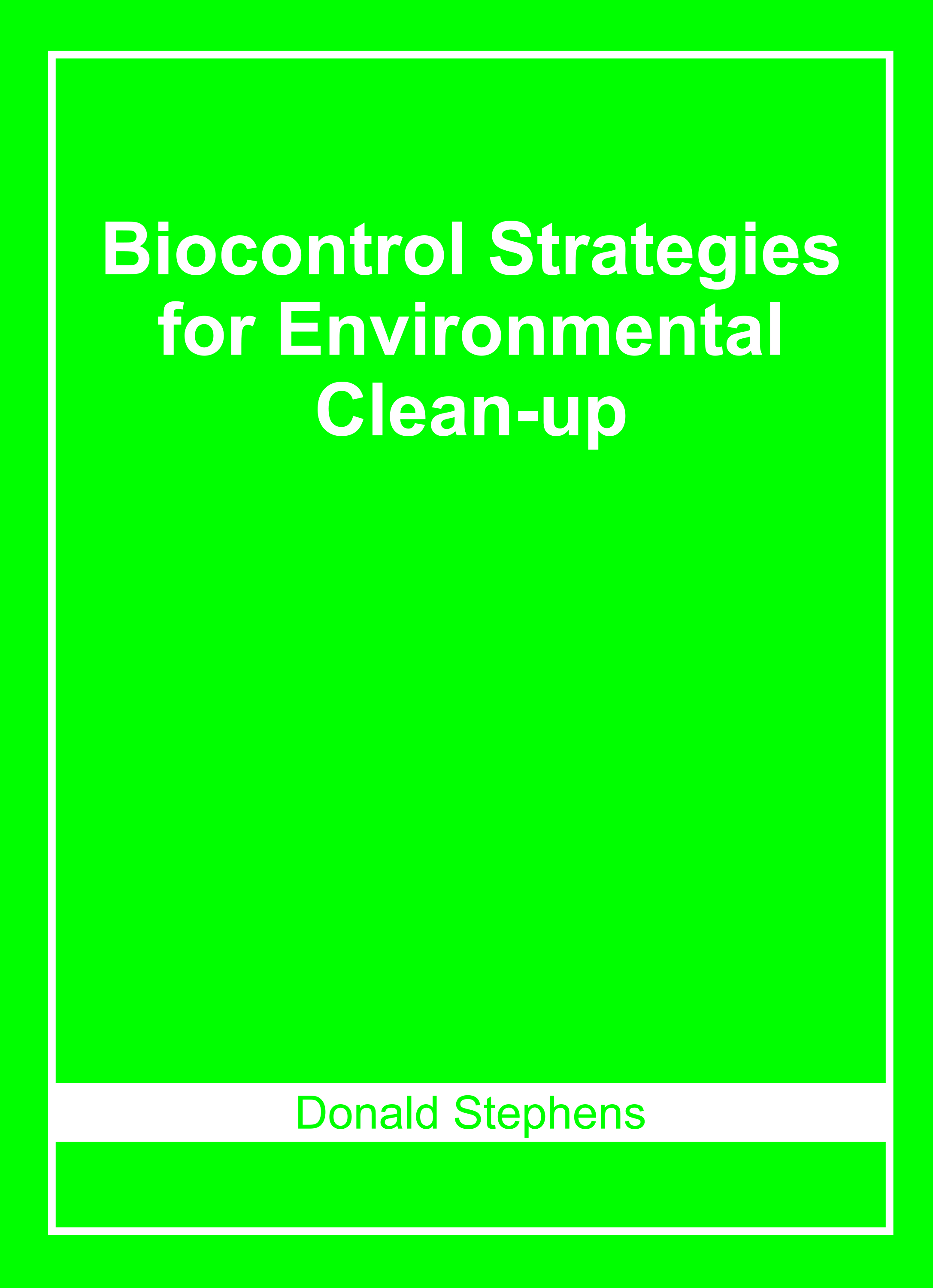 Biocontrol Strategies for Environmental Clean-Up