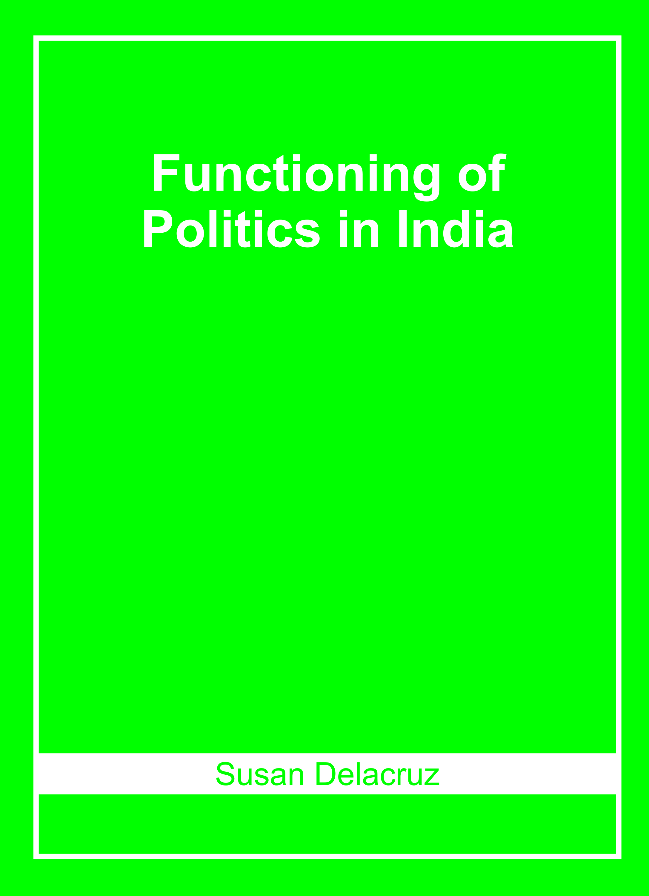 Functioning of Politics in India