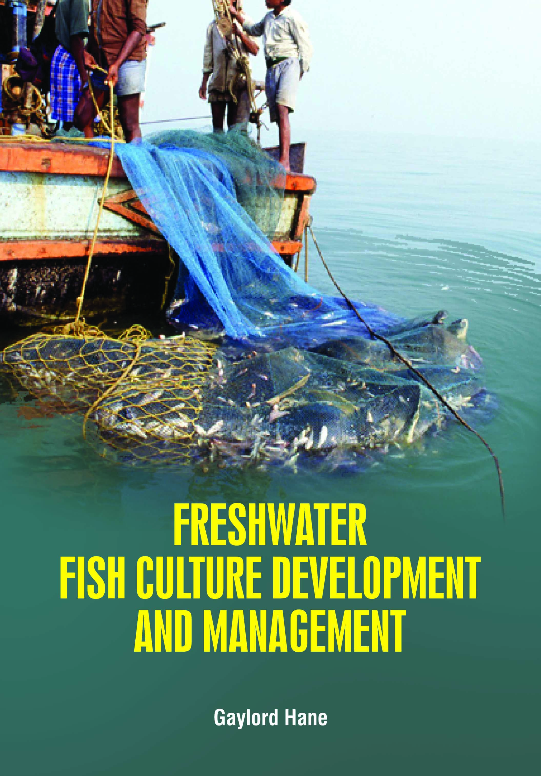 Freshwater Fish Culture Development and Management