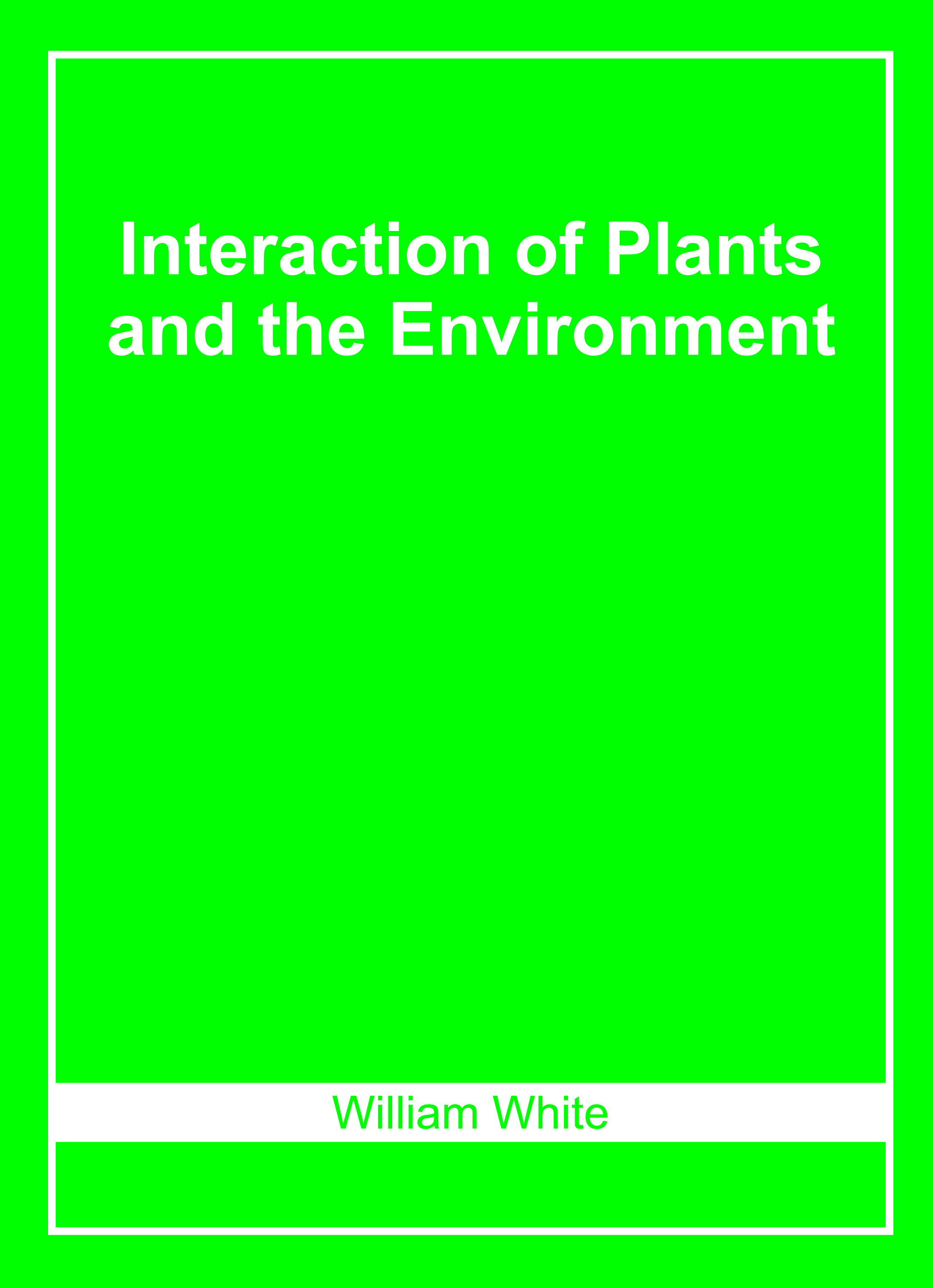 Interaction of Plants and The Environment