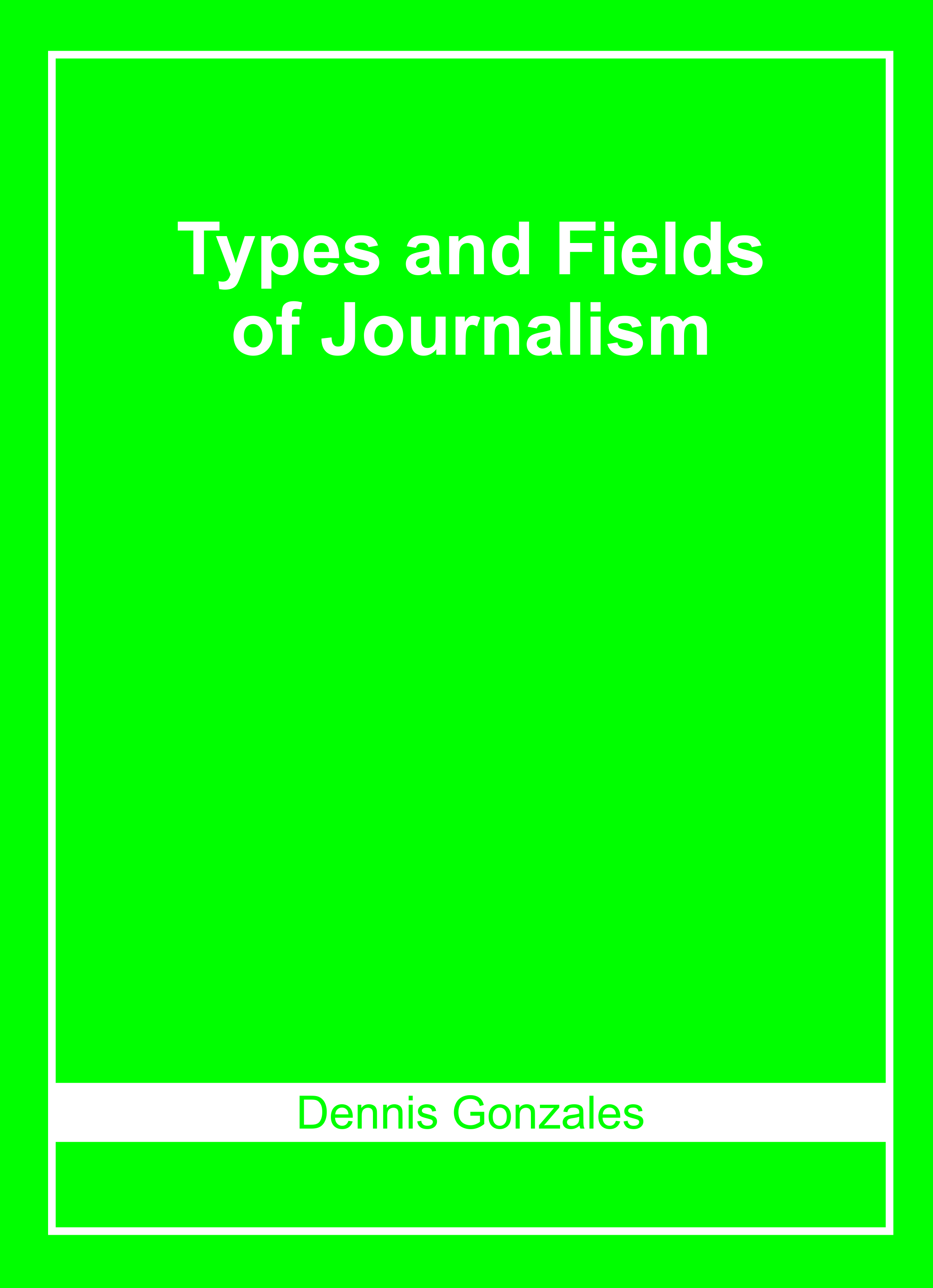 Types and Fields of Journalism