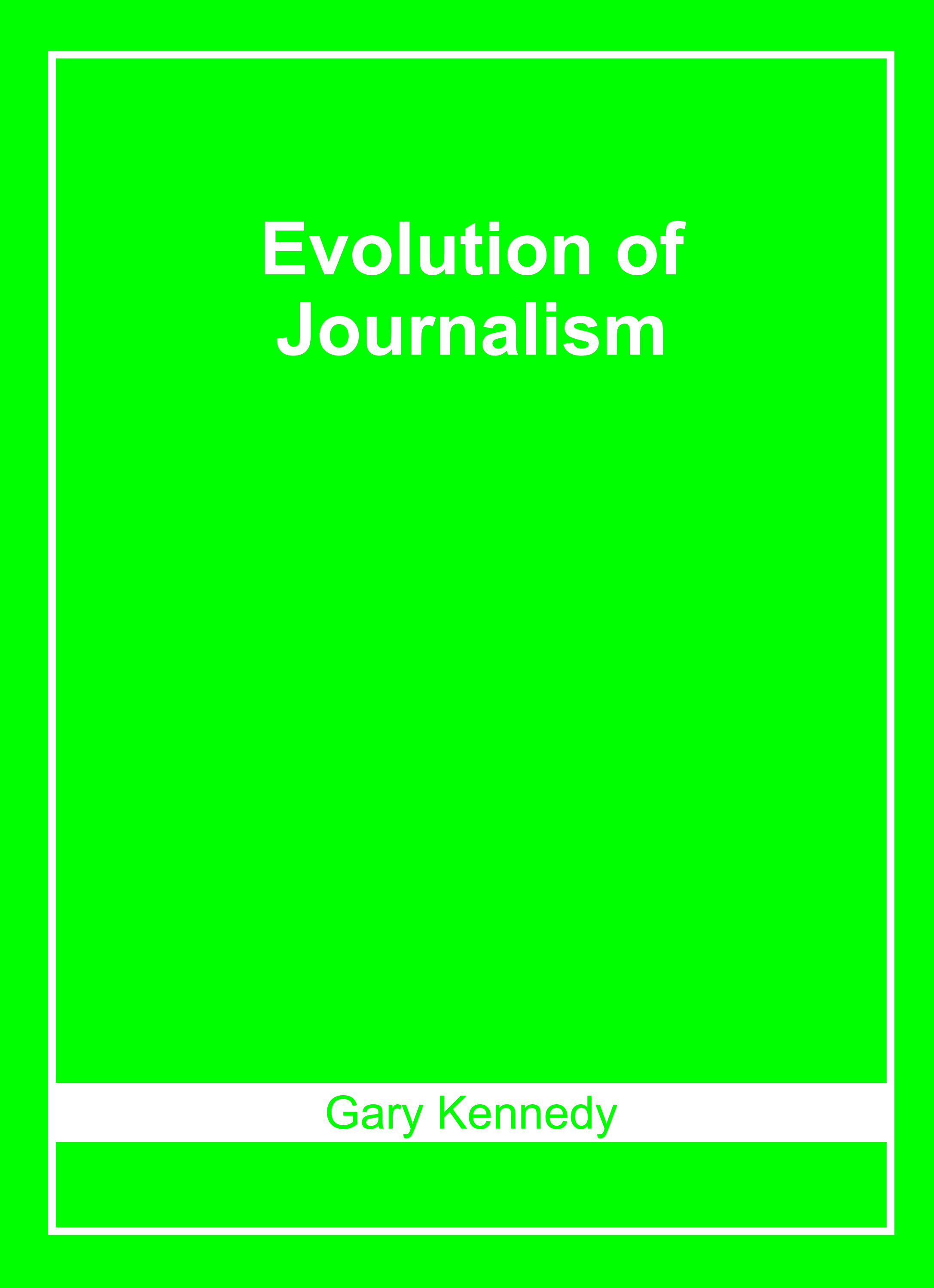 Evolution of Journalism