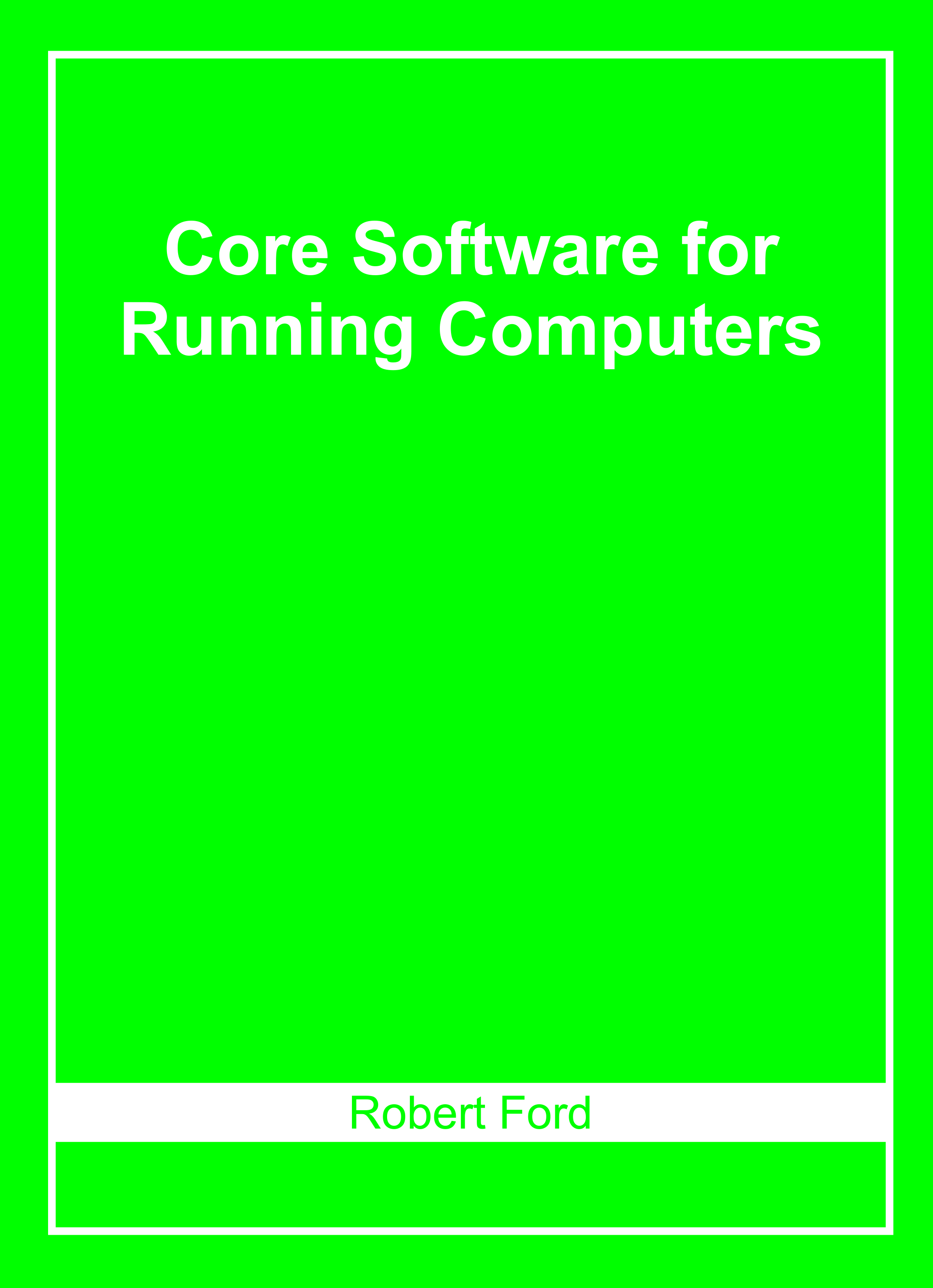 Core Software for Running Computers