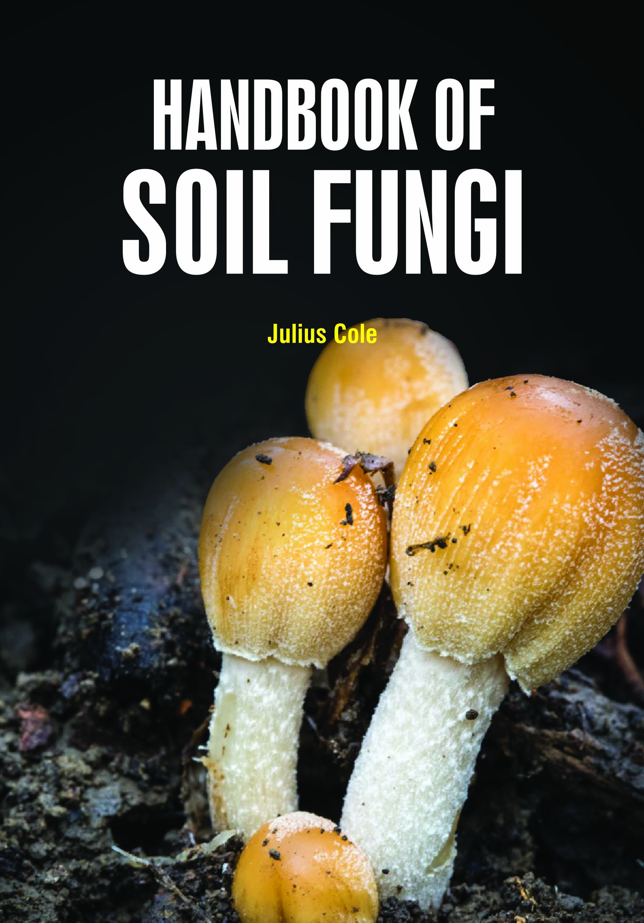 Handbook of Soil Fungi
