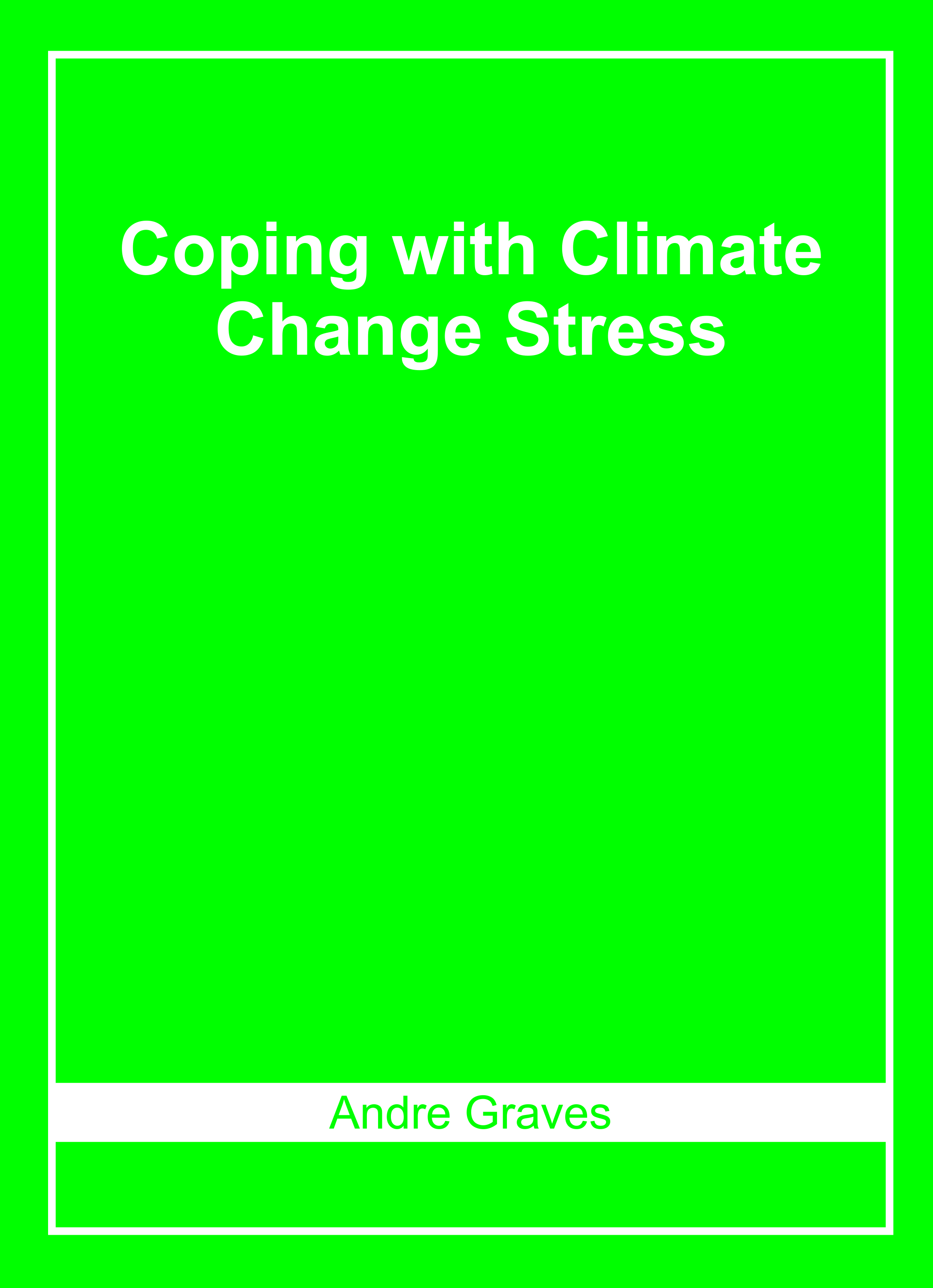 Coping With Climate Change Stress