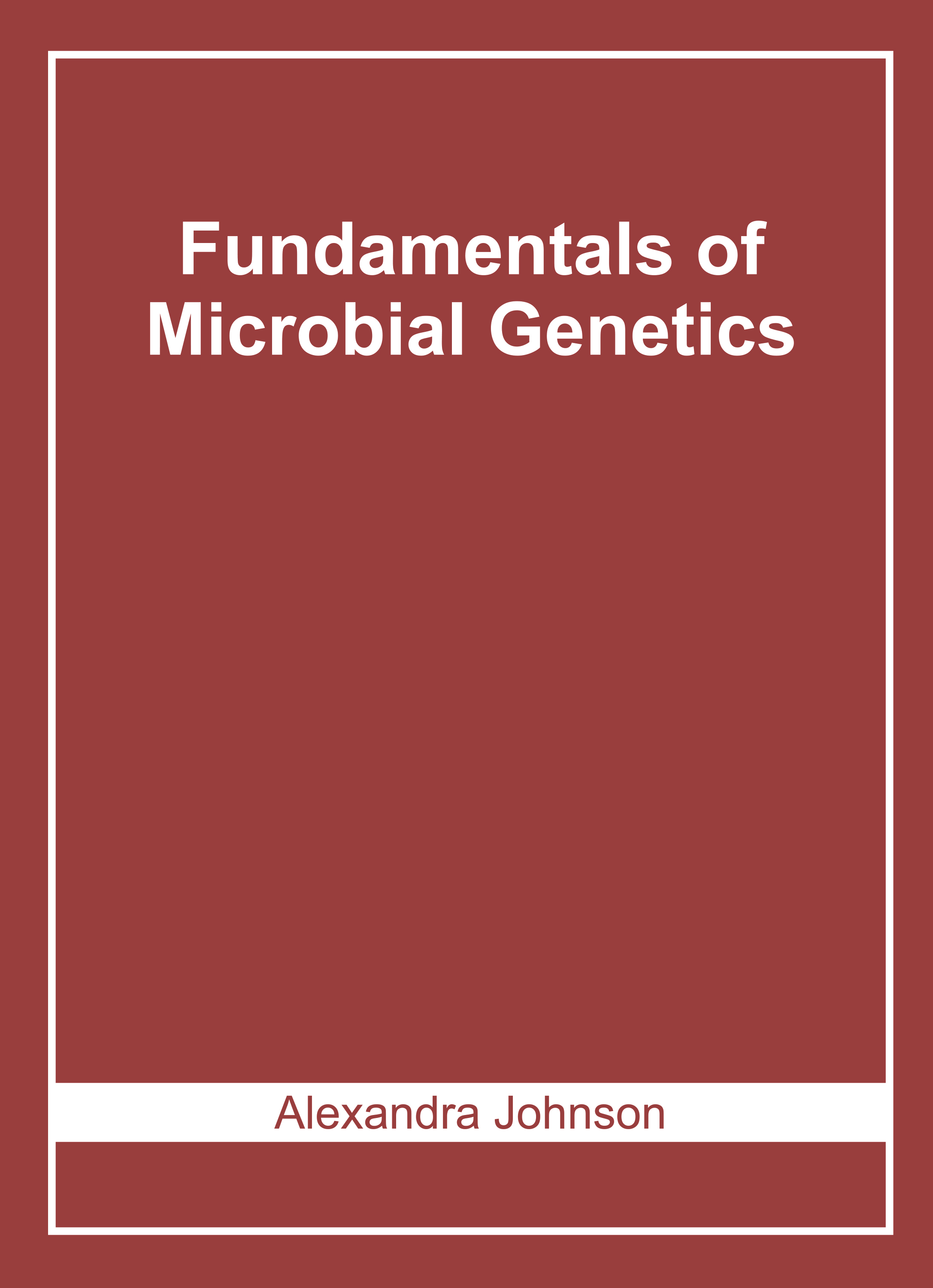 Fundamentals of Microbial Genetics