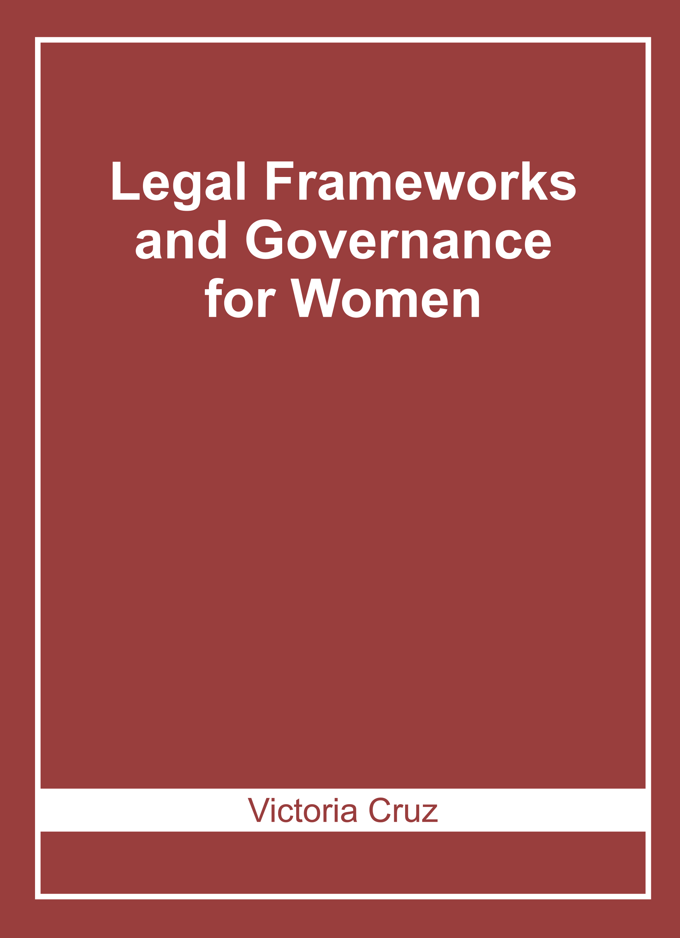 Legal Frameworks and Governance for Women